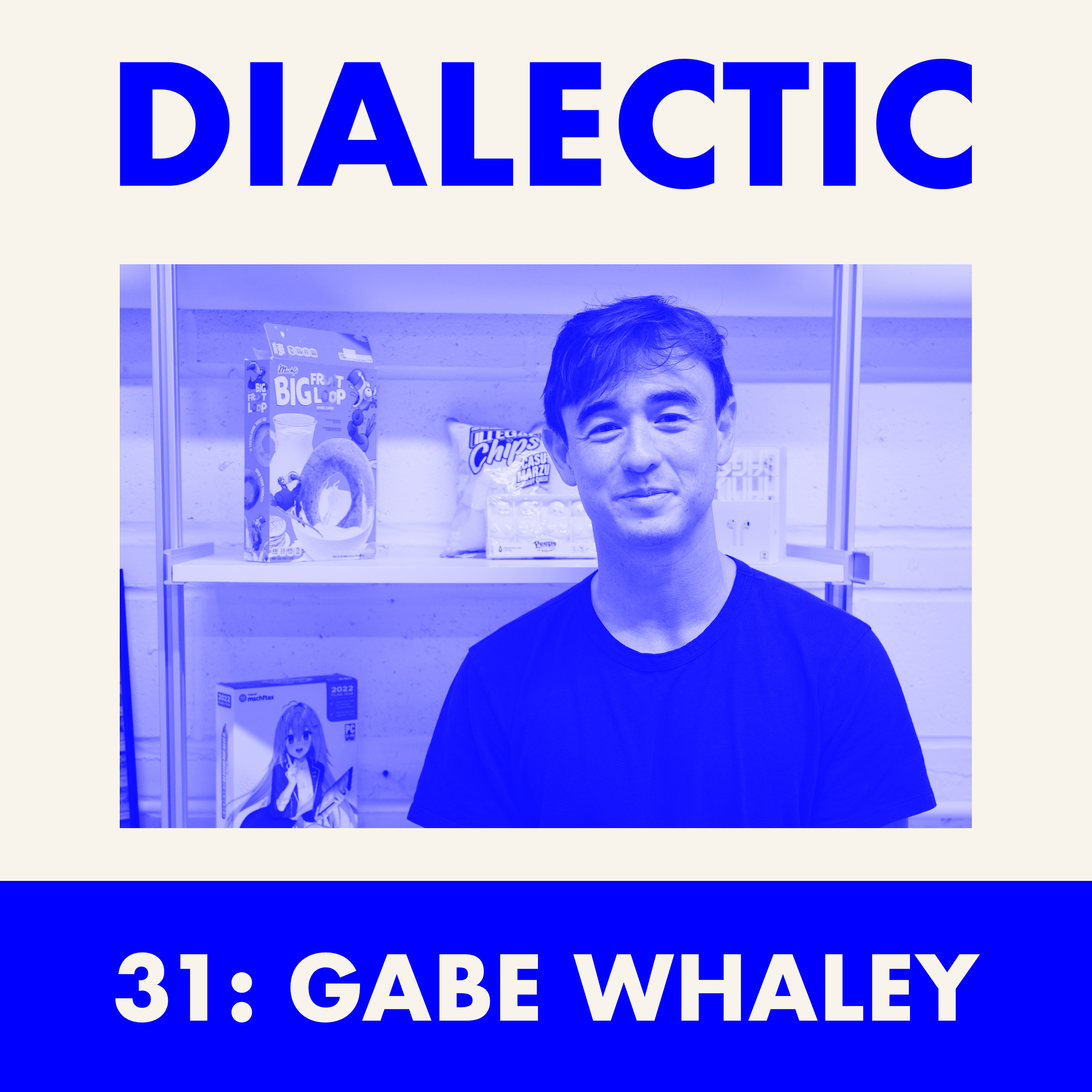 31: Gabe Whaley - Playing the Crowd & Outlasting the Hype