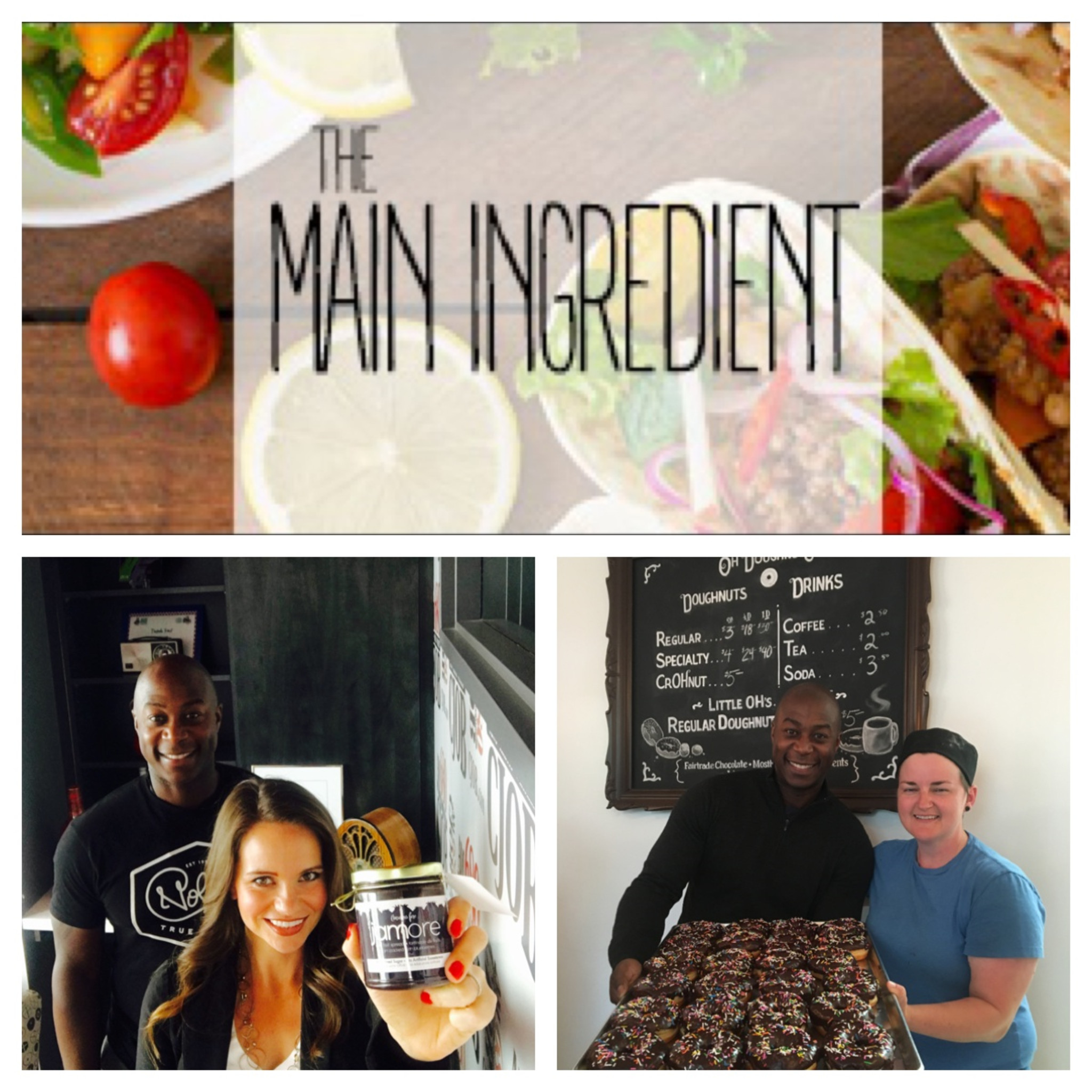 Main Ingredient - Conscious fare & Oh Doughtnuts - July 16th, 2016 episode artwork