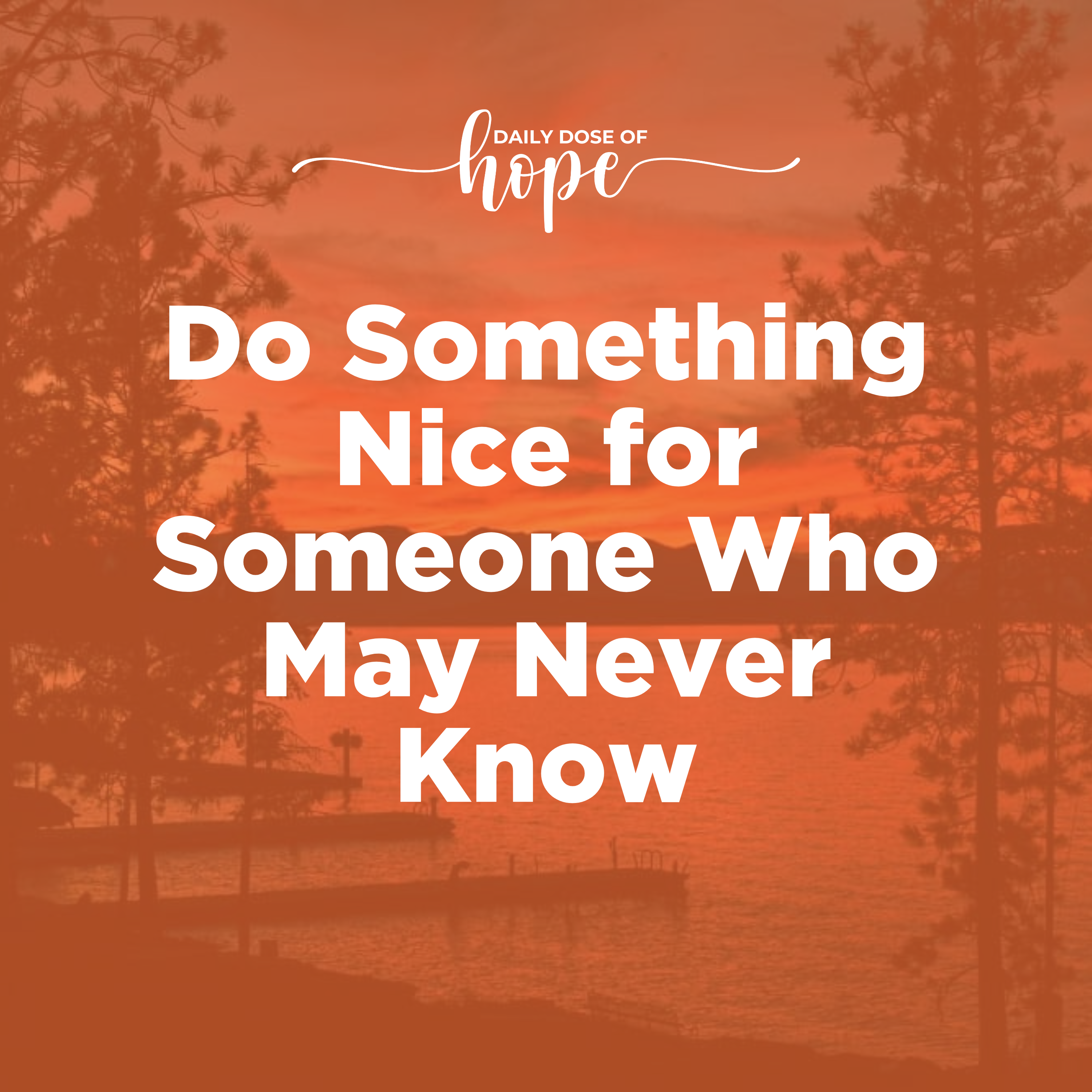 Do Something Nice for Someone Who May Never Know episode artwork