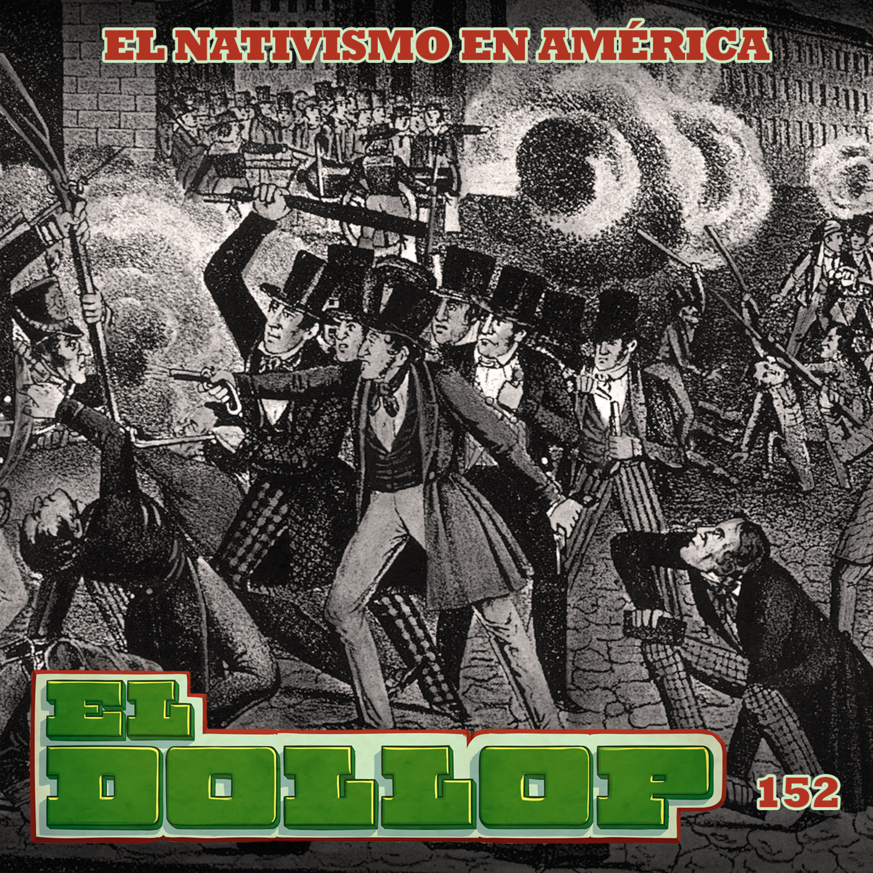 E152: El Nativismo en América episode artwork