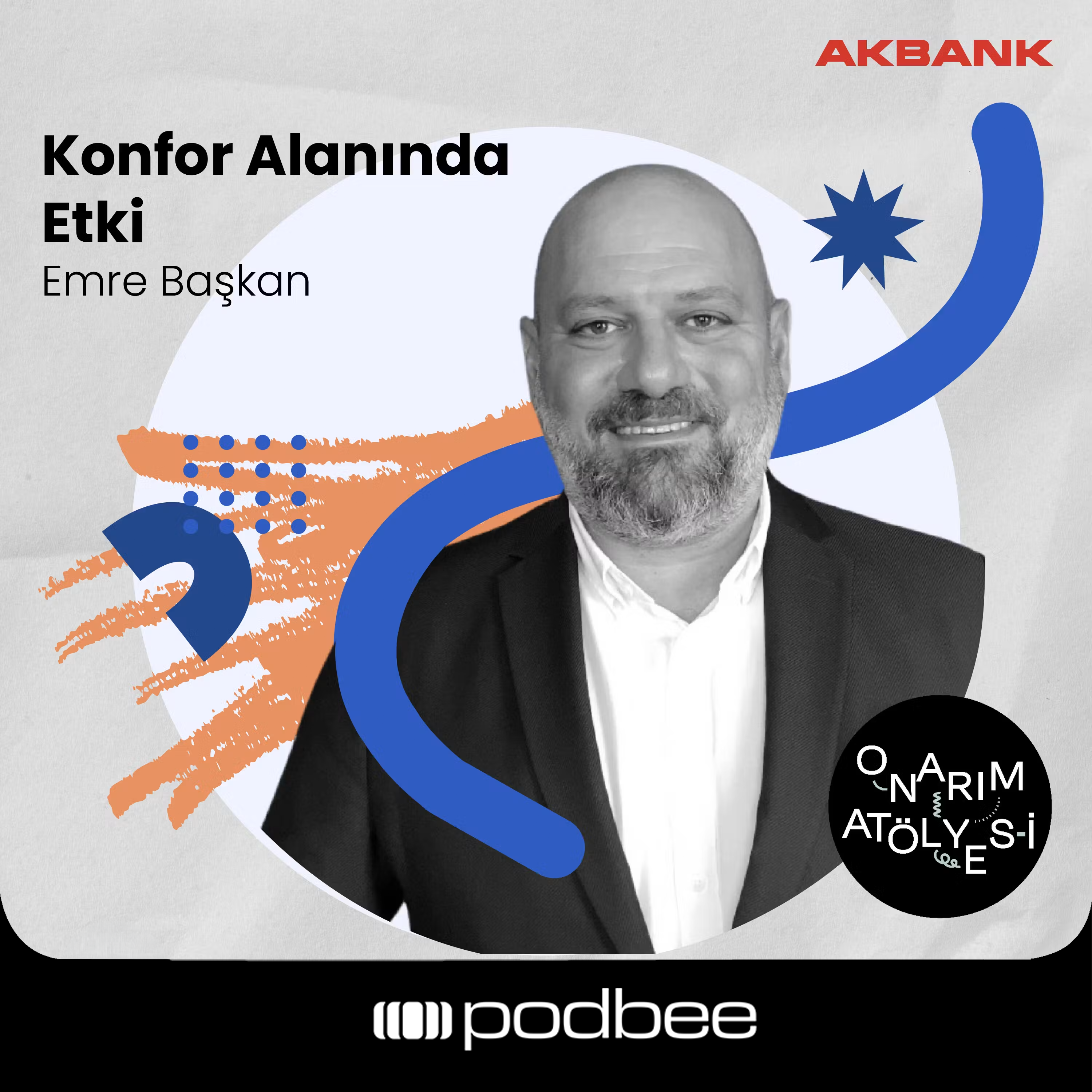 S3E11: Konfor Alanında Etki // Konuk: Emre Başkan