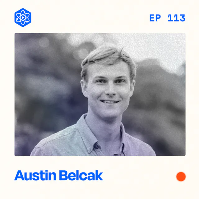 Episode 113: Austin Belcak
