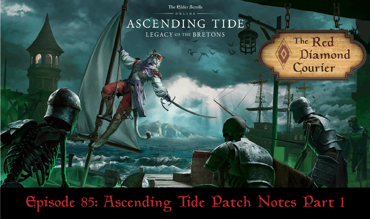 Episode 85: Ascending Tide Patch Notes Part 1 Image