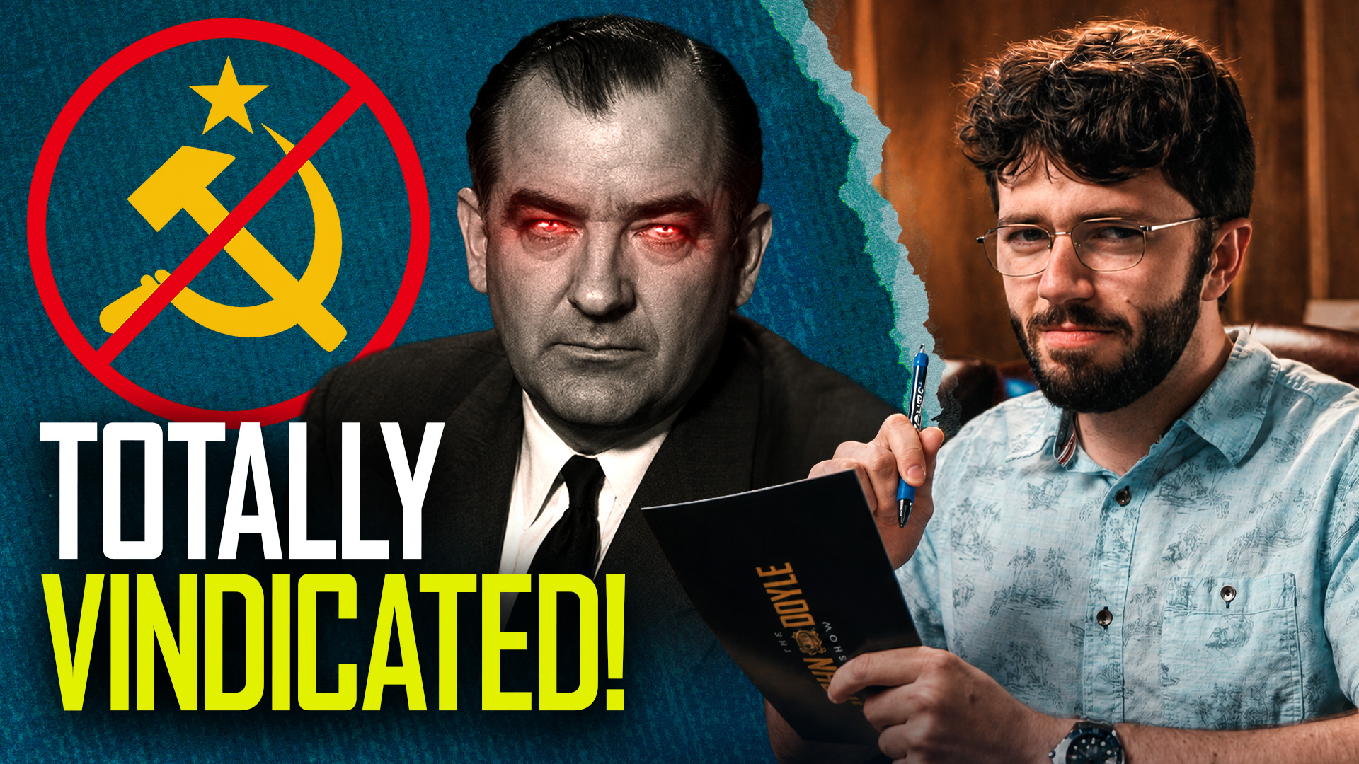 Ep 94 | Joseph McCarthy Was Right About EVERYTHING