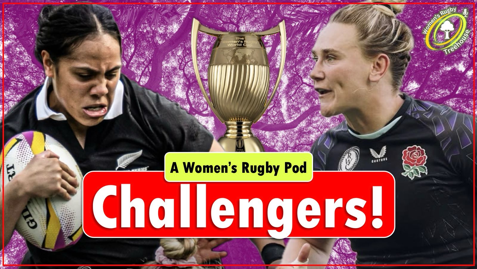 BANGER Week! - England's Rivals Show Their Teeth? | Women's Rugby Treehouse