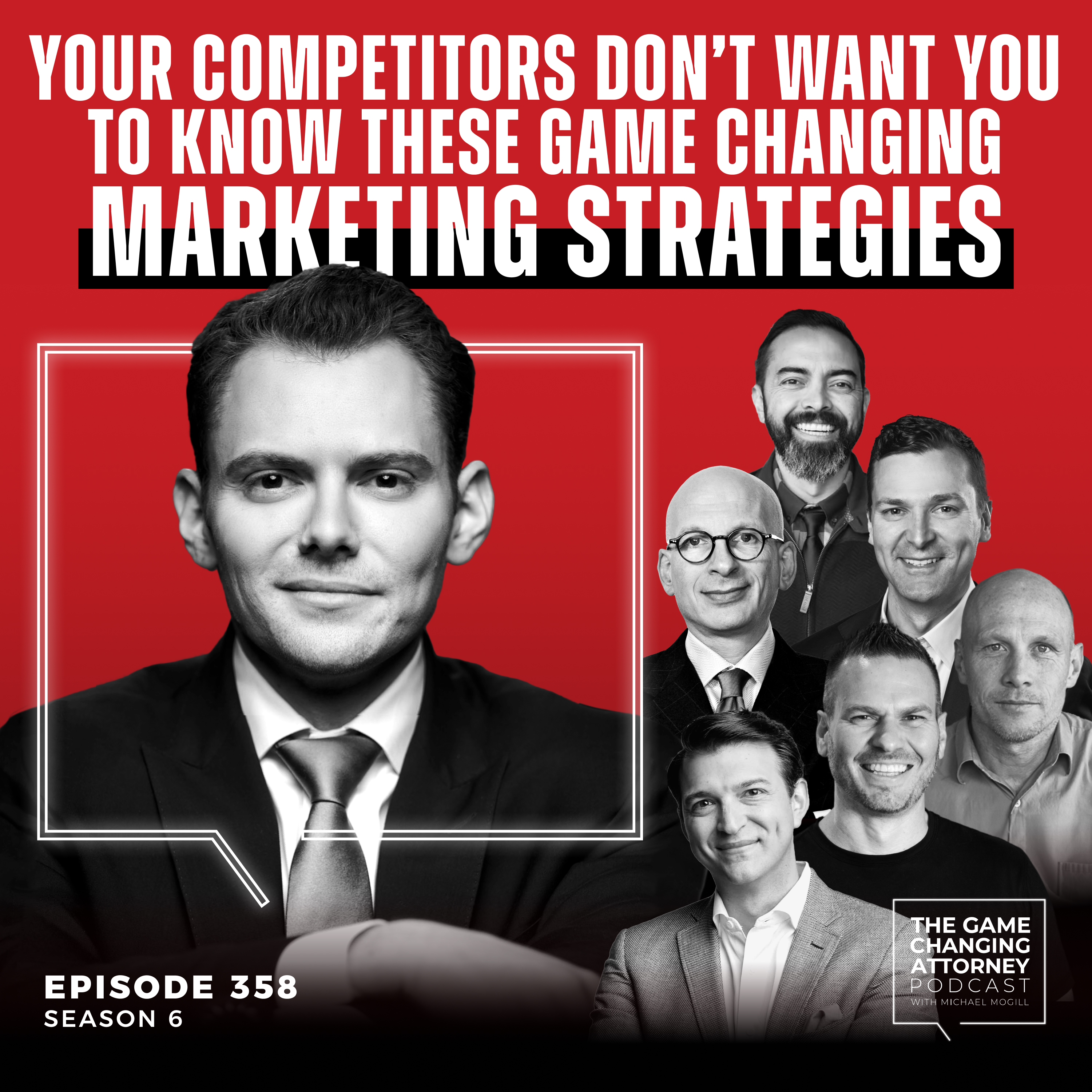 The Game Changing Attorney Podcast with Michael Mogill