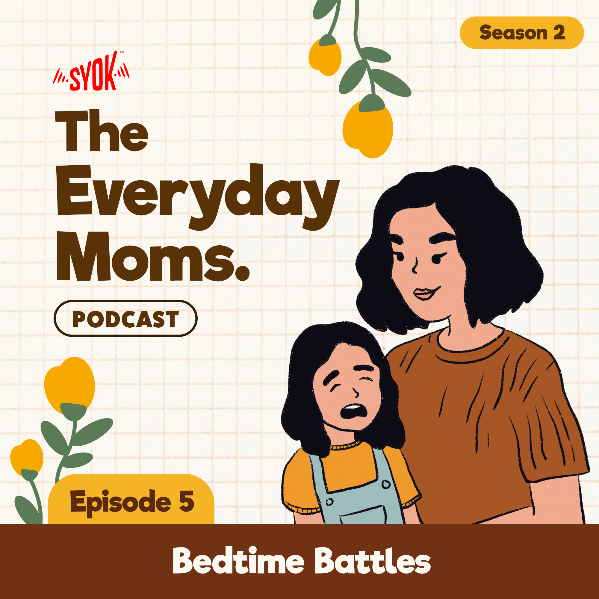 Bedtime Battles | The Everyday Moms S2E5 episode artwork