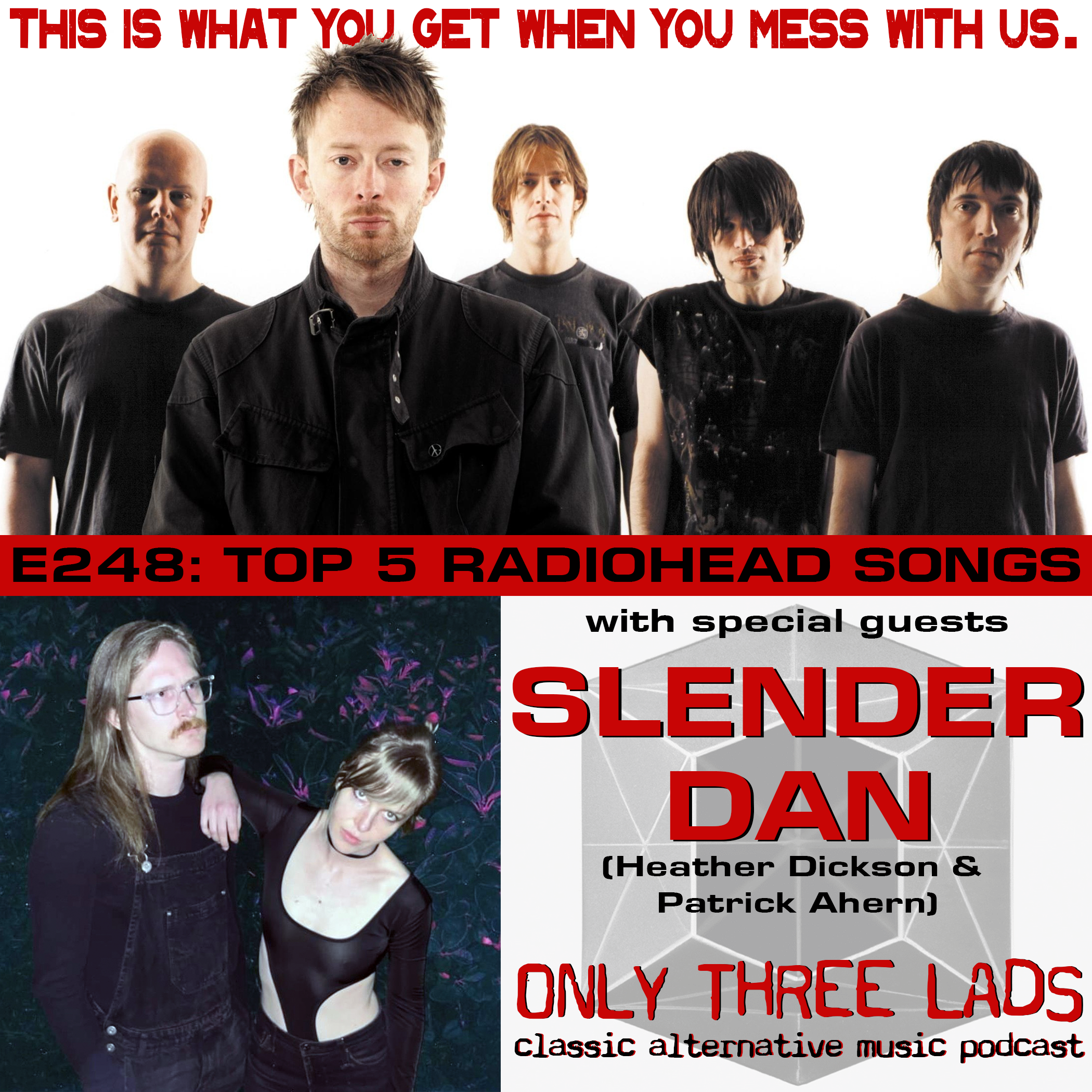 E248 - Slender Dan - Top 5 Radiohead Songs