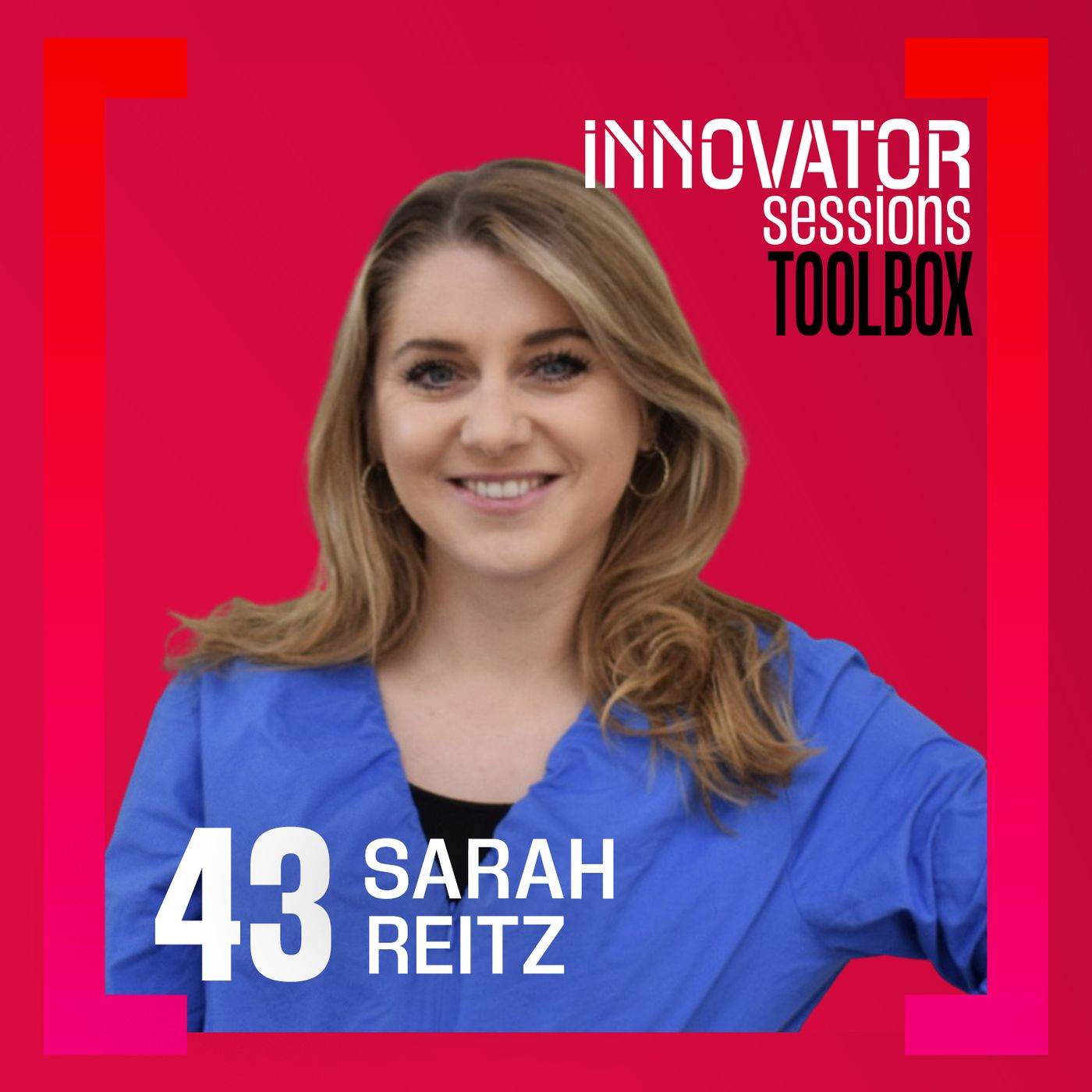 Toolbox: Sarah Reitz verrät ihre wichtigsten Werkzeuge und Inspirationsquellen. episode artwork