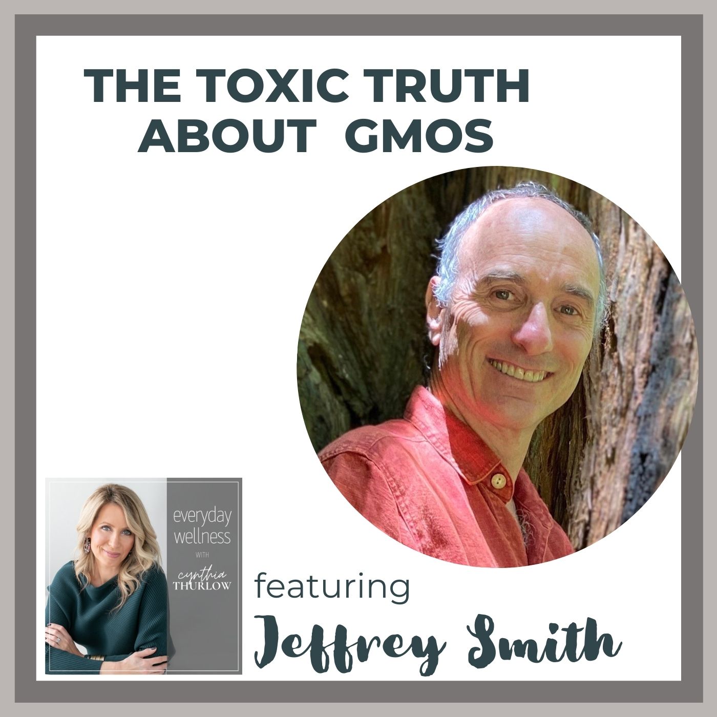 Ep. 194 The Toxic Truth about GMOs