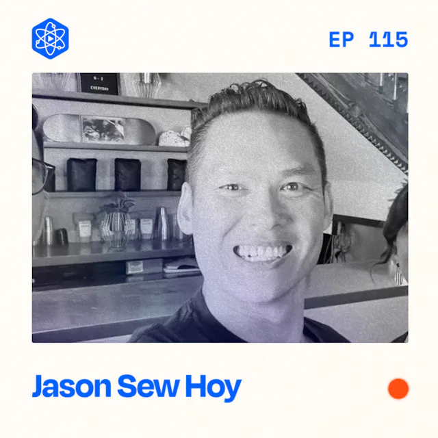 Episode 115: Jason Sew Hoy
