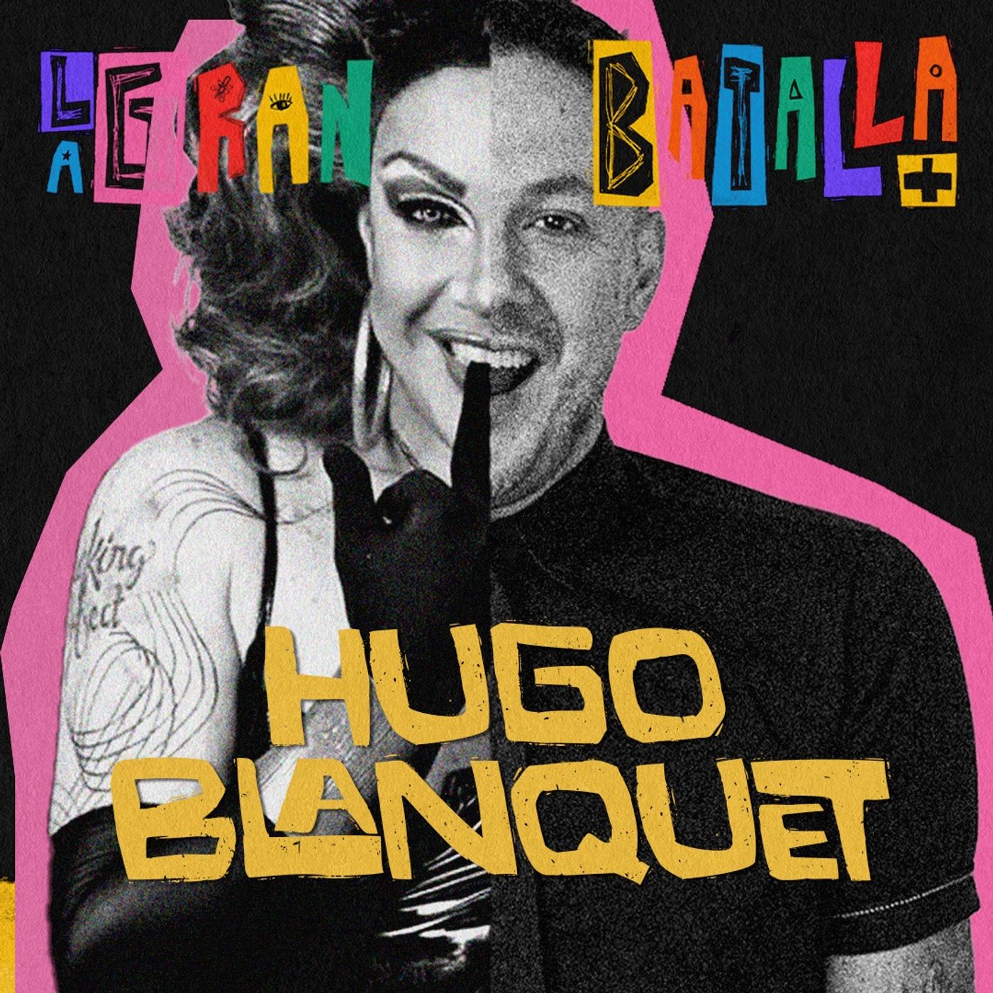 1. Vestirme de mujer me hace sentir invencible | Hugo Blanquet | Episodio 1 #LaGranBaTalla episode artwork