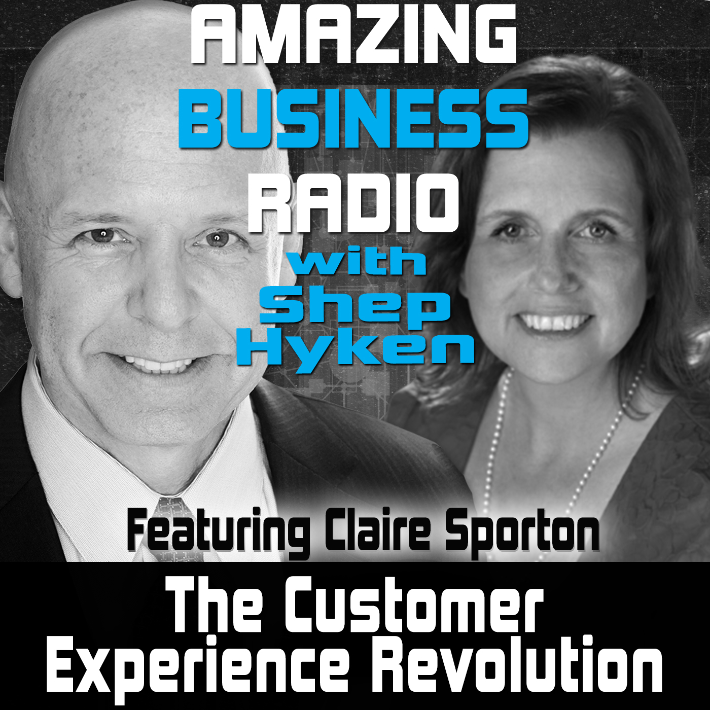 The Customer Experience Revolution Featuring Claire Sporton