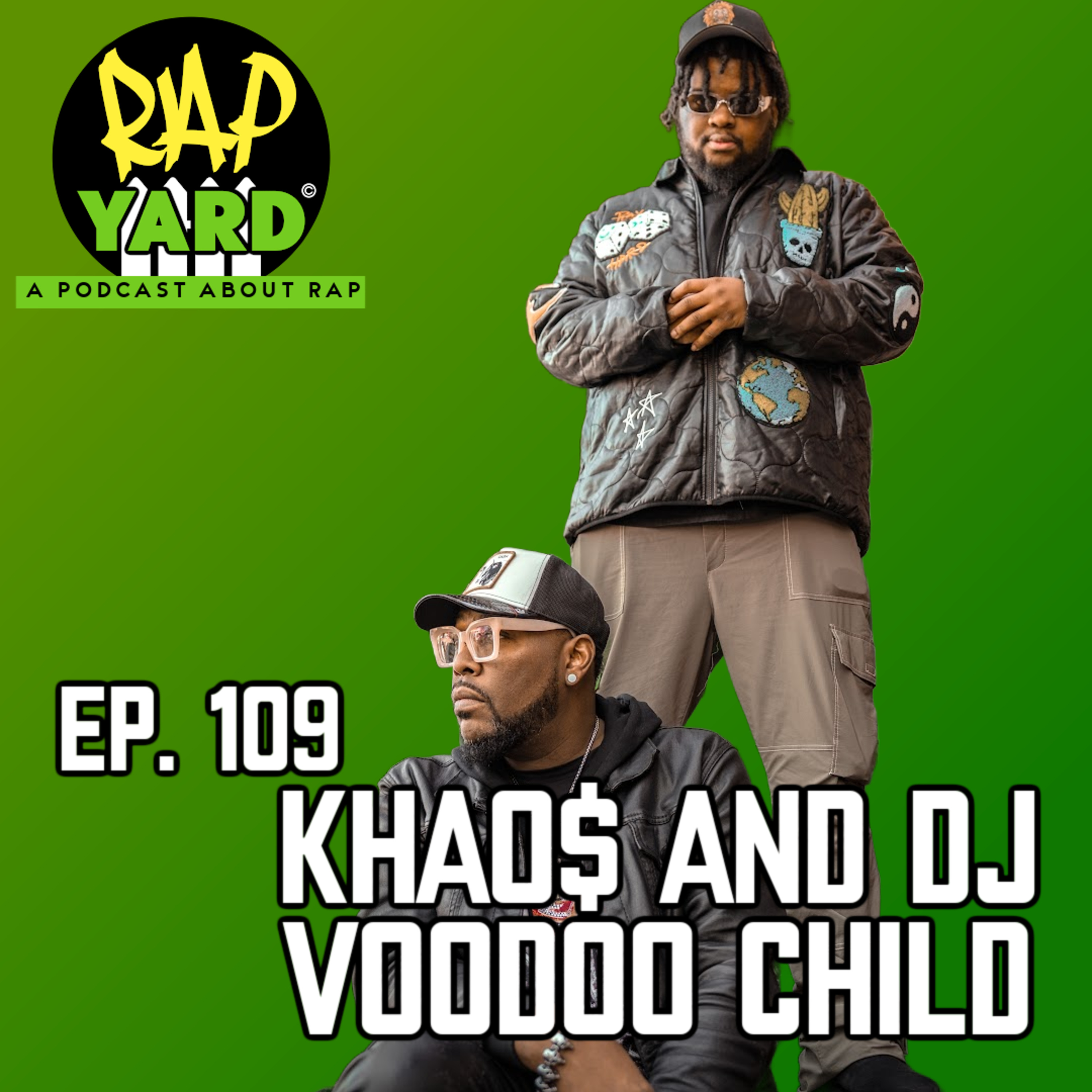 Ep. 109 - Interview with Khao$ and DJ VooDoo Child episode artwork