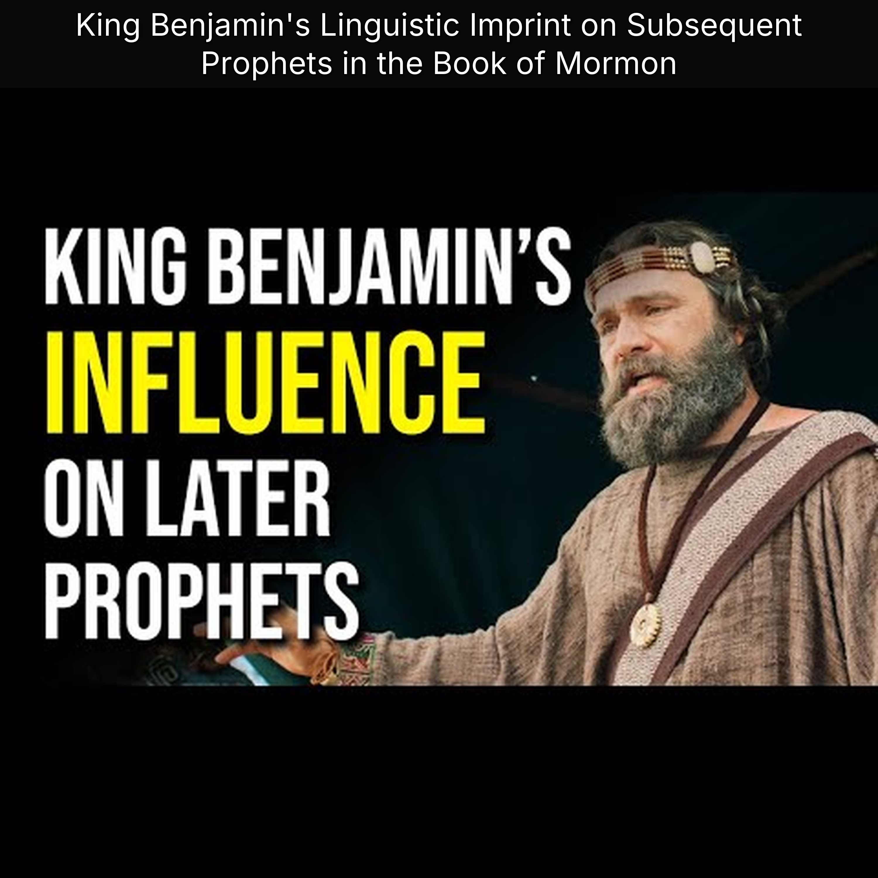 King Benjamin's Linguistic Imprint on Subsequent Prophets in the Book of Mormon episode artwork