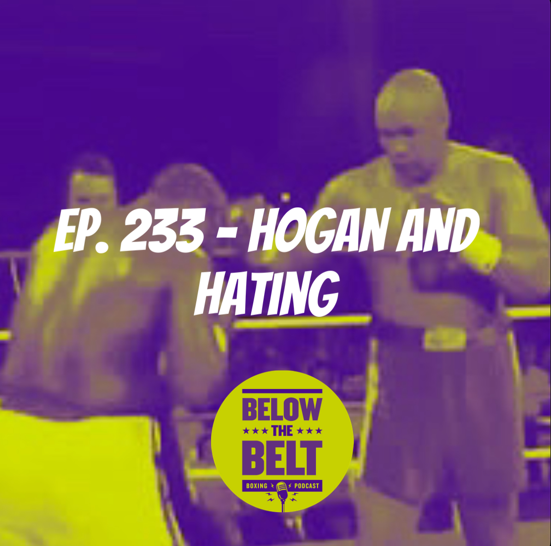 Below The Belt - Boxing Podcast