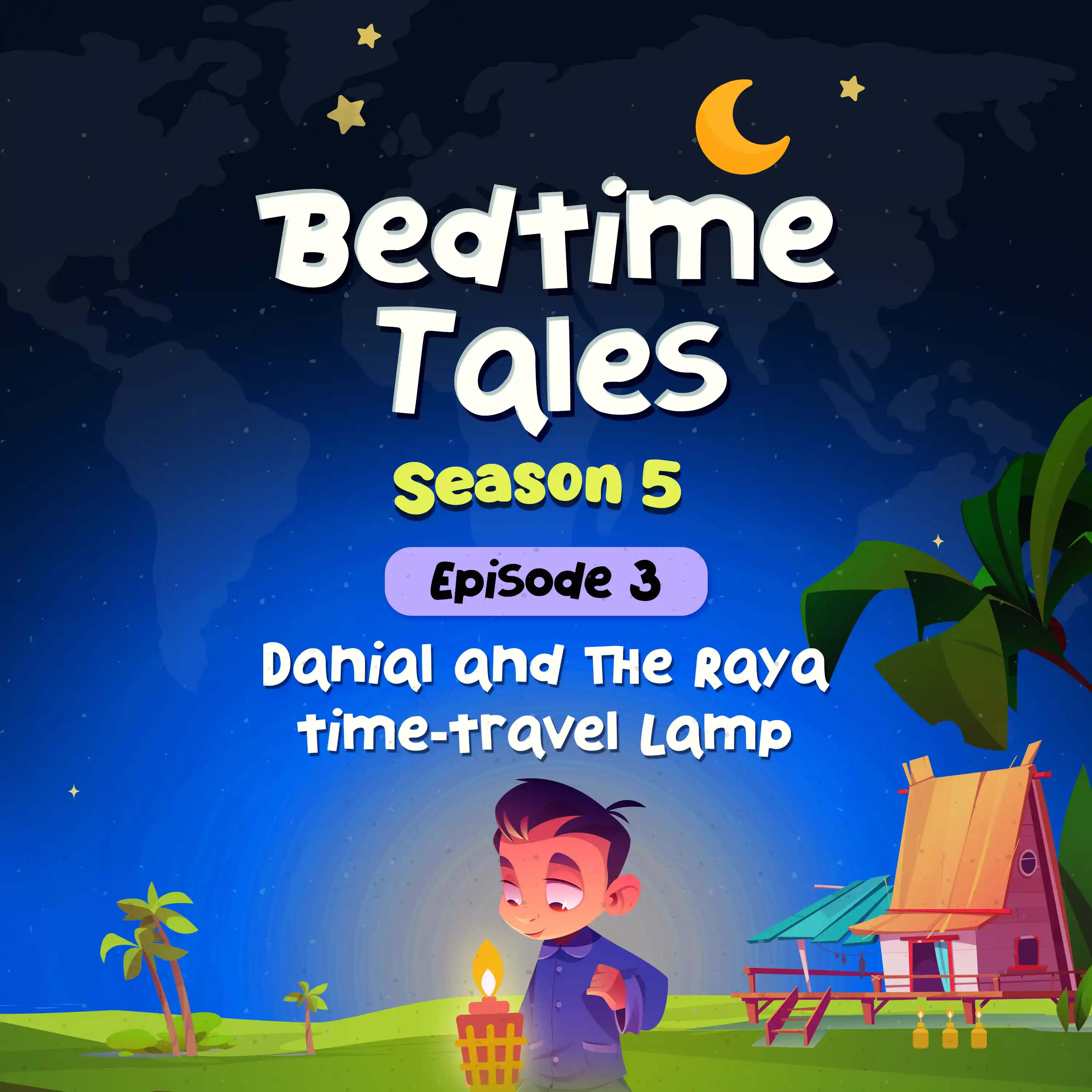 Danial and the Raya Time‑Travel Lamp | Bedtime Tales S5E3