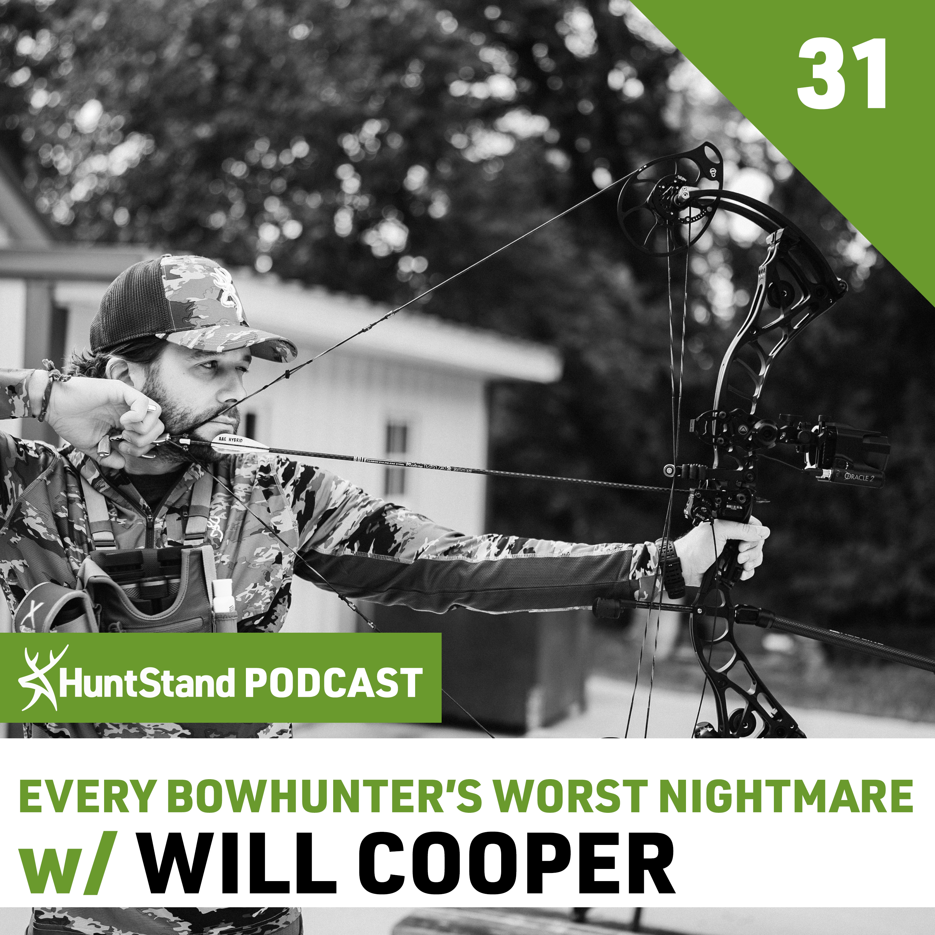 #057 - Will Cooper - Every Bowhunter's Worst Nightmare