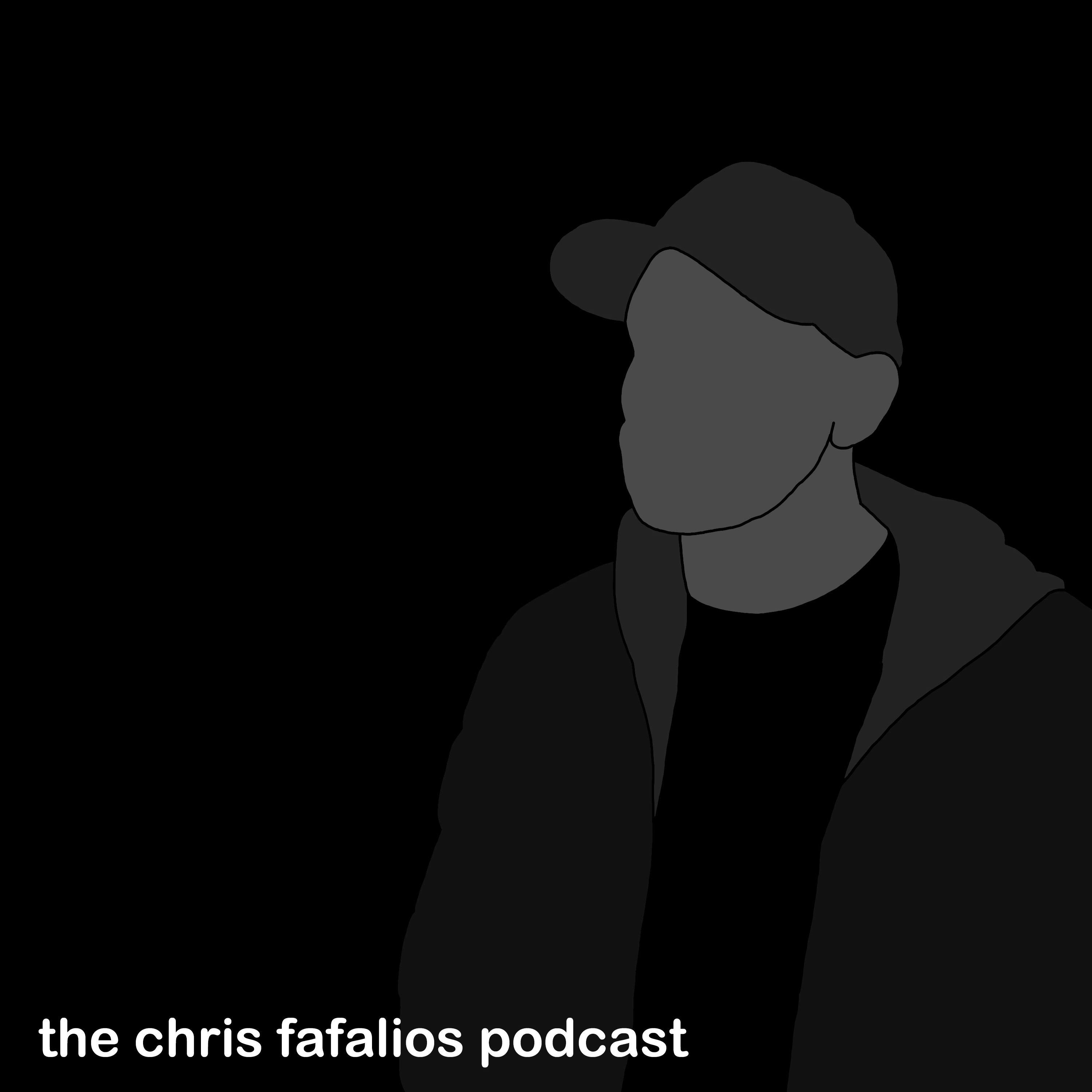 The Chris Fafalios Podcast