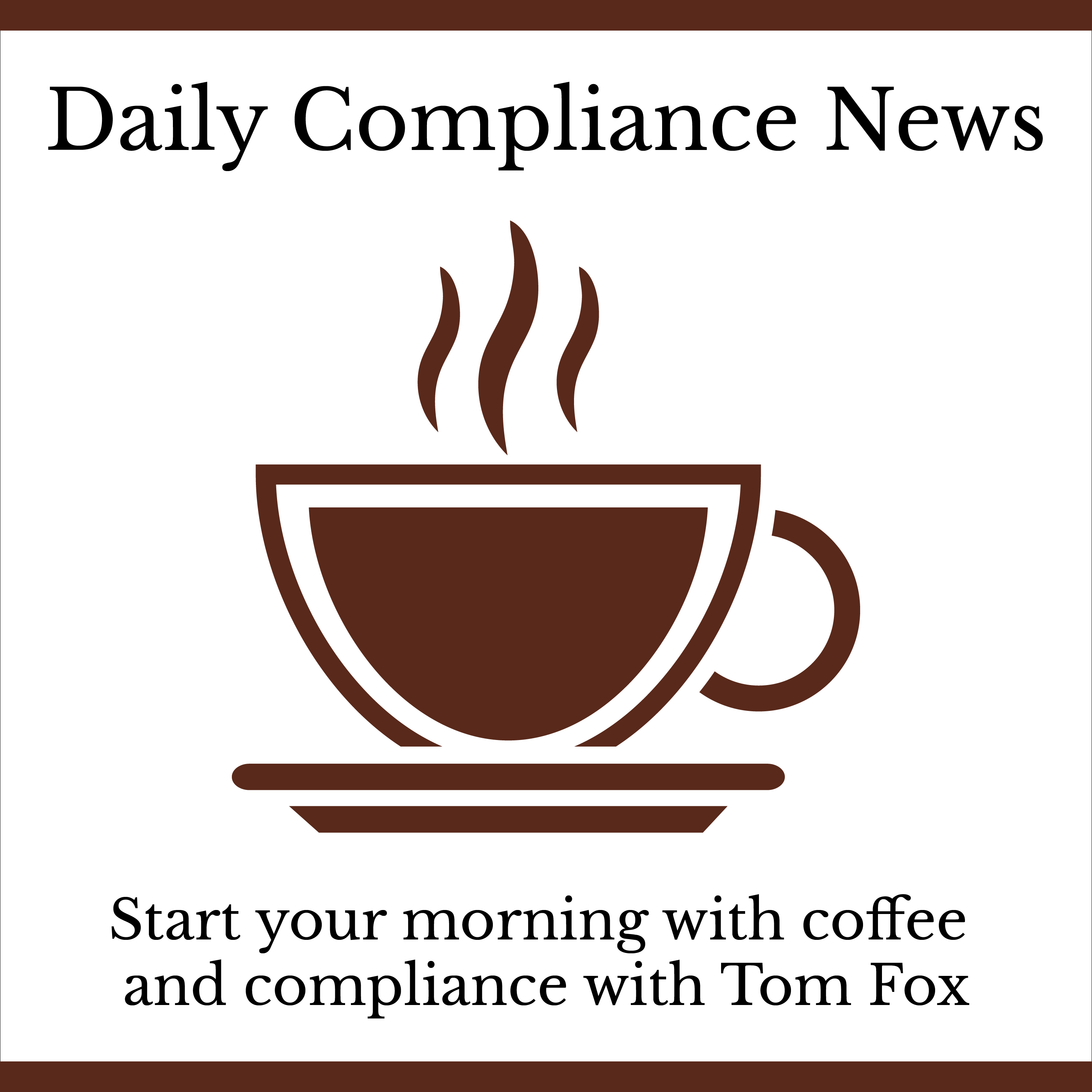 Daily Compliance News: February 5, 2019-the Monty Python edition episode artwork