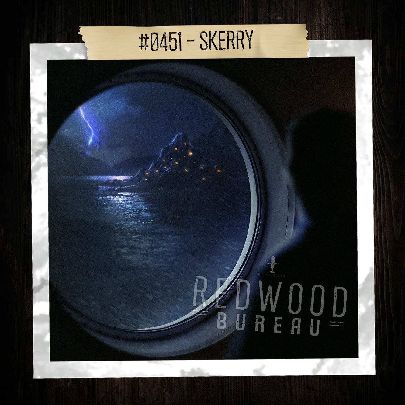 "SKERRY" - Redwood Bureau Phenomenon #0451