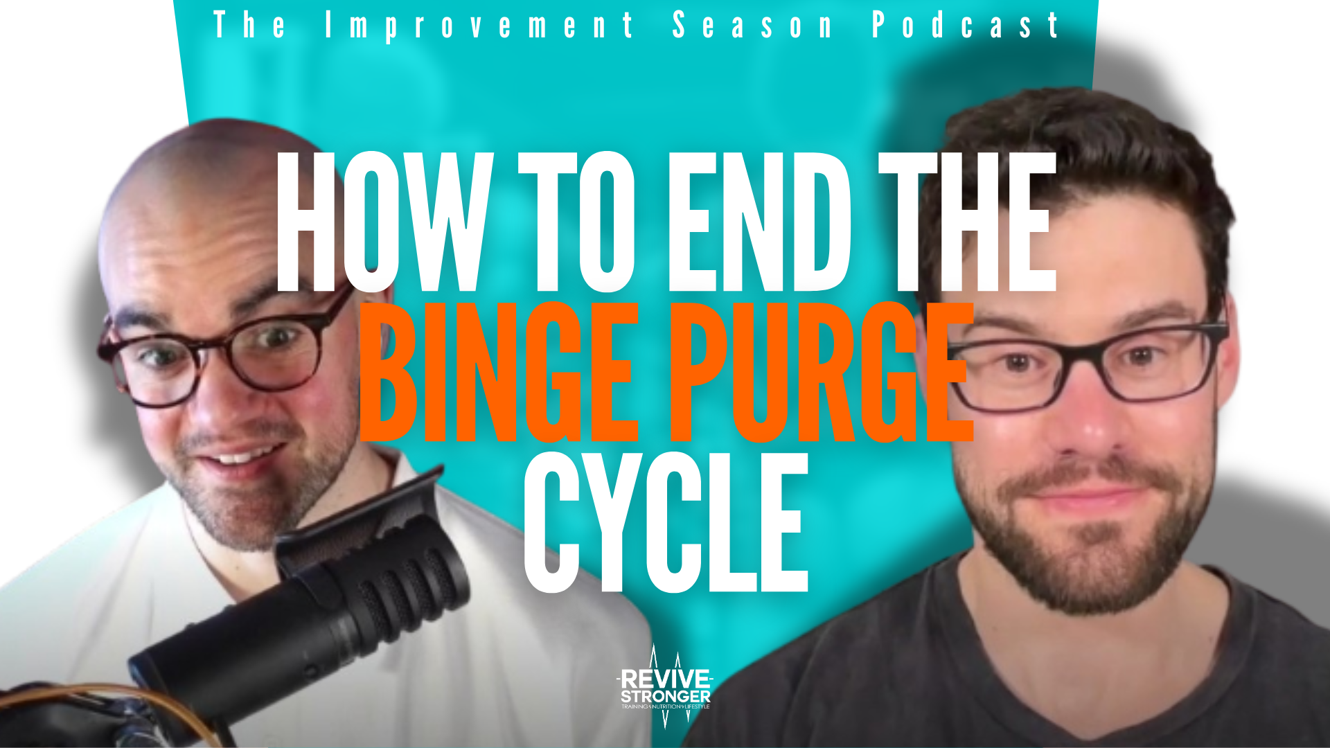 Controlling Binge Eating, Nucleus Overload Review, Cardio for Bodybuilders - Steve & Mike