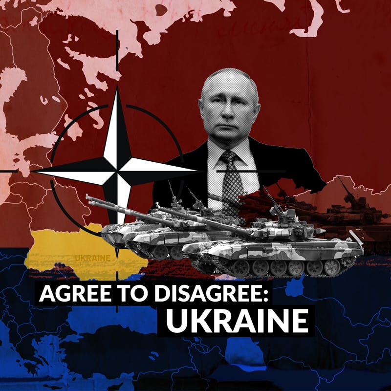 Agree to Disagree: Ukraine