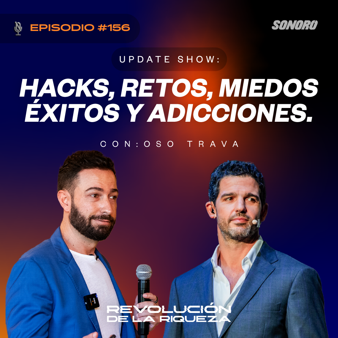 156. Hacks, retos miedos, éxitos y adicciones con Oso Trava episode artwork