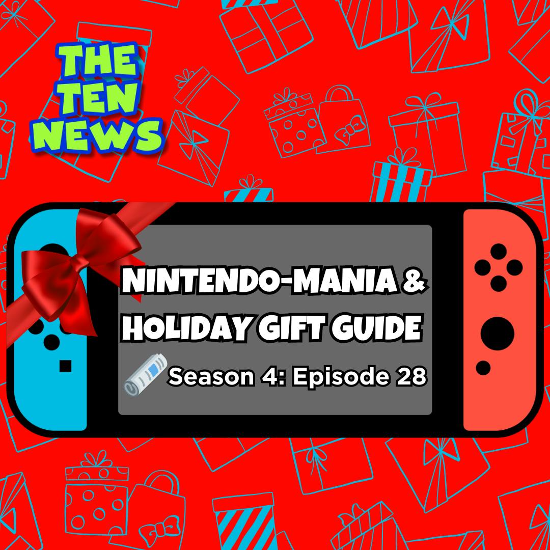 Nintendo-Mania & Holiday Gift Guide 🎮🎁