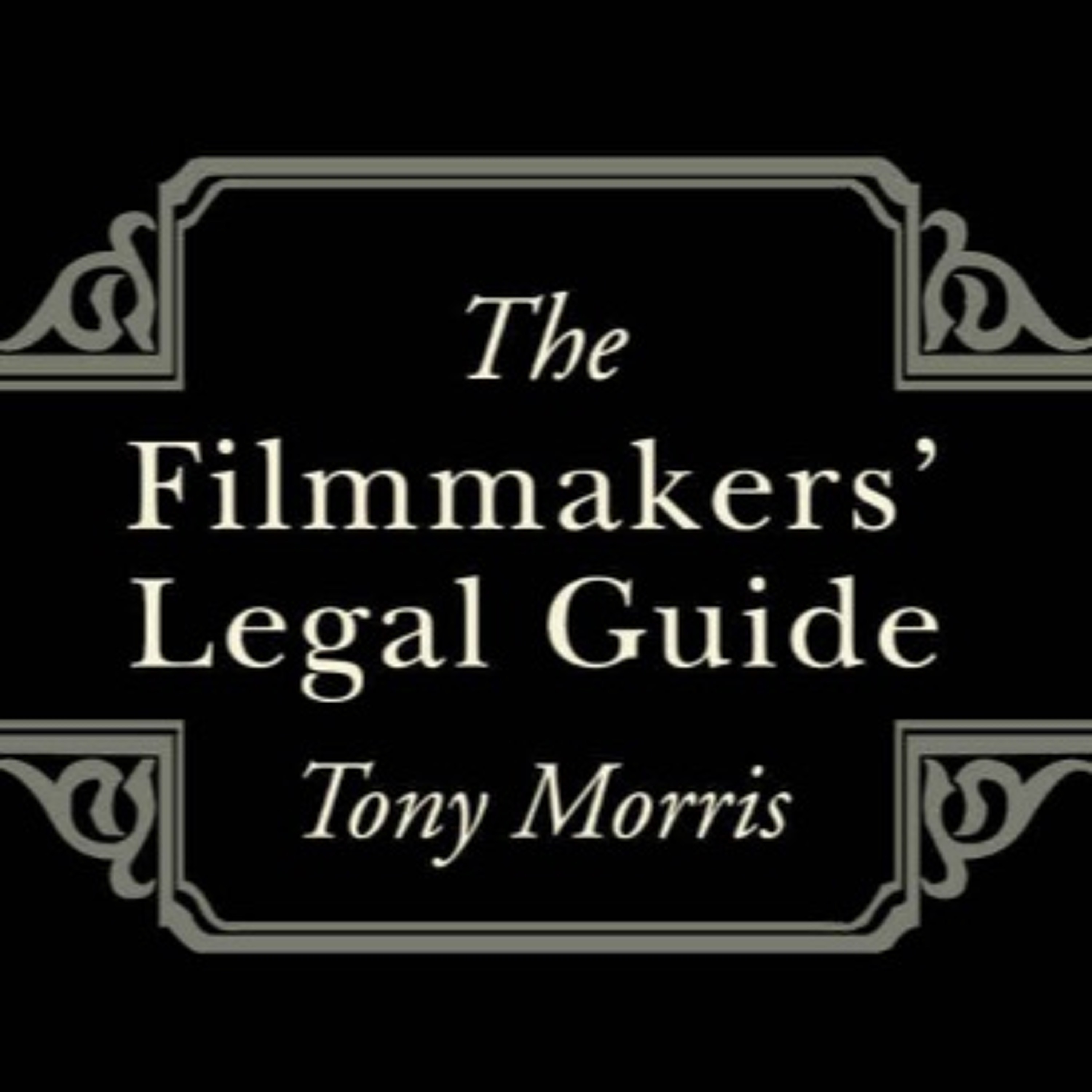 Legal advice for filmmakers w/ media lawyer Tony Morris 2 of 3