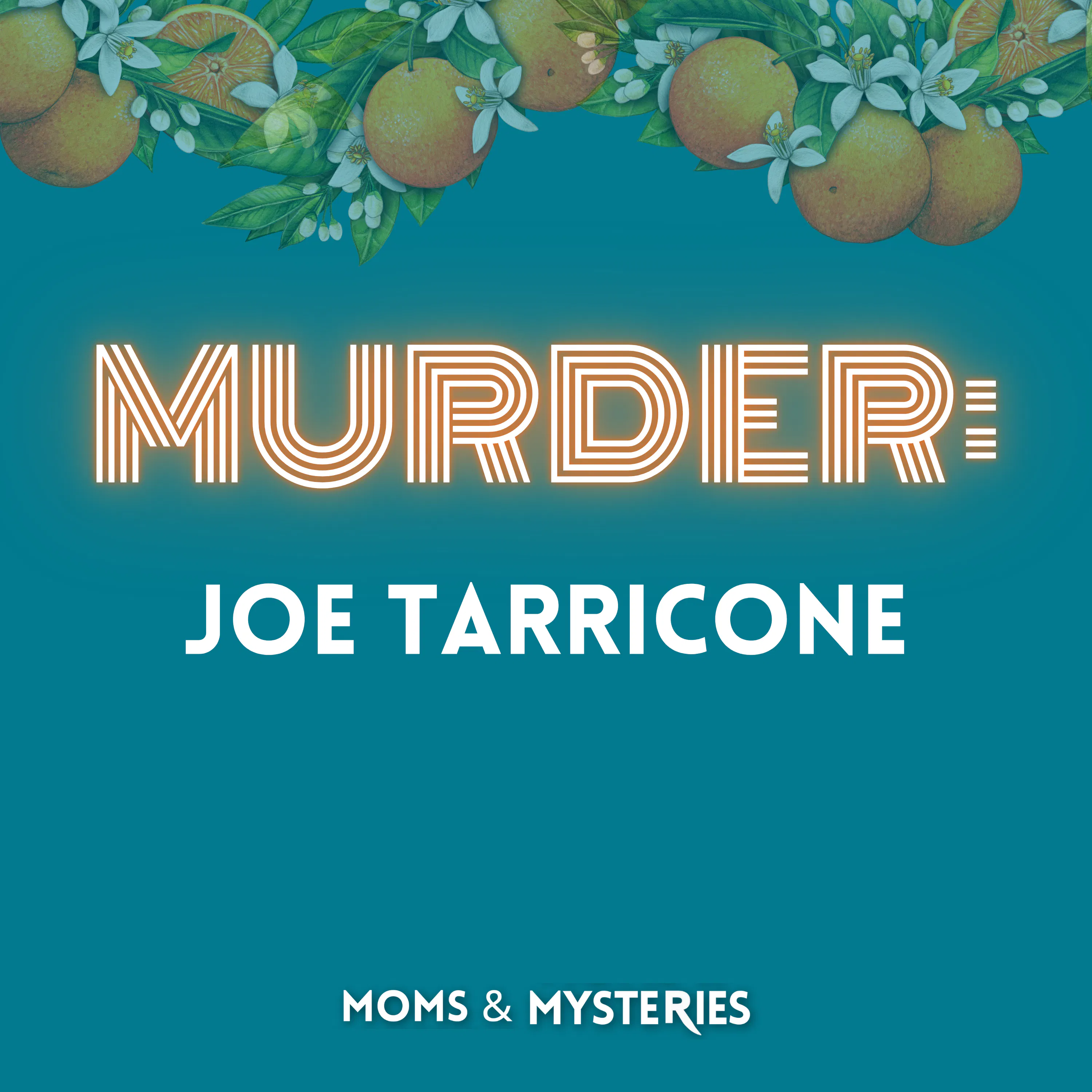 The Murder of Joe Tarricone