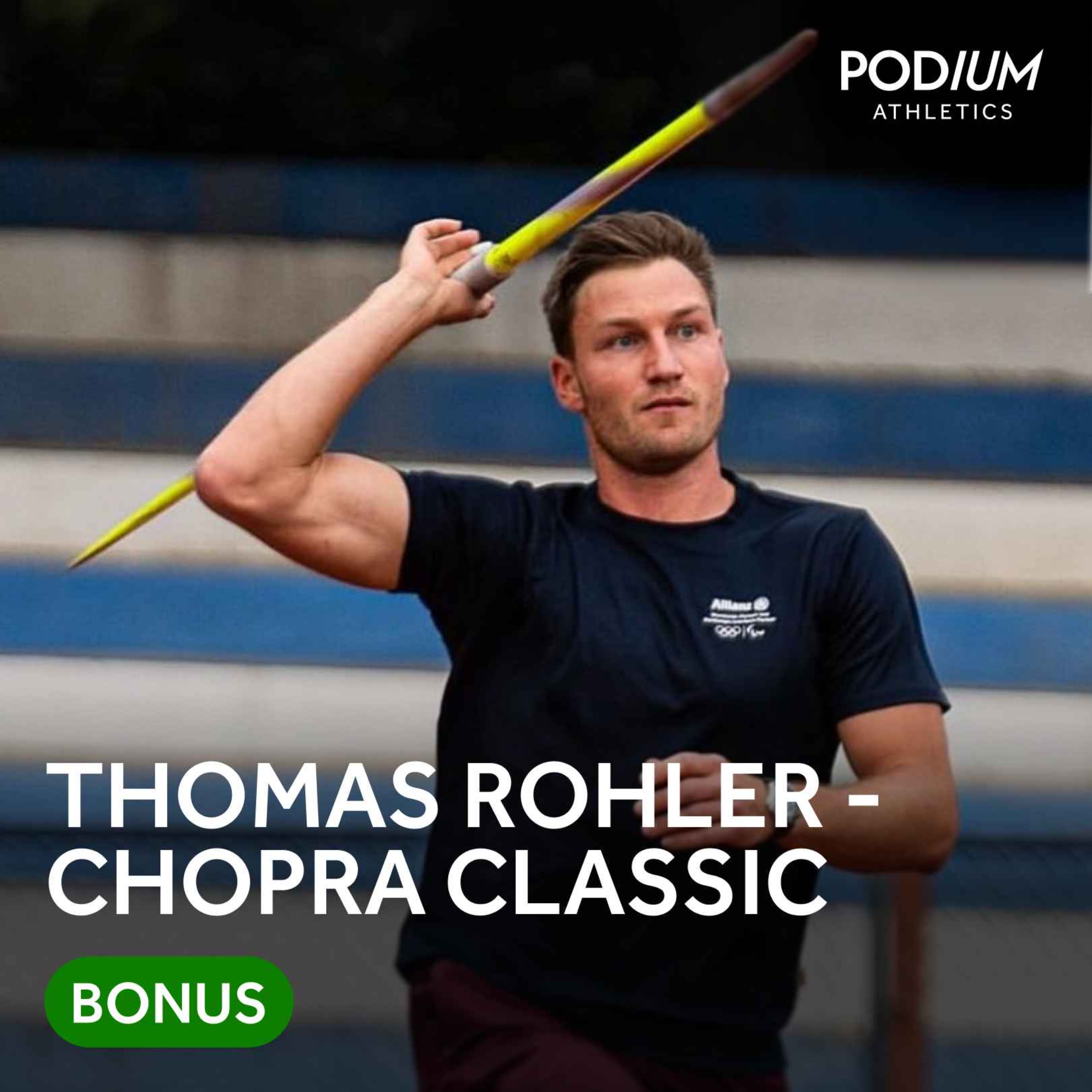 BONUS: Thomas Röhler - Neeraj Chopra Classic