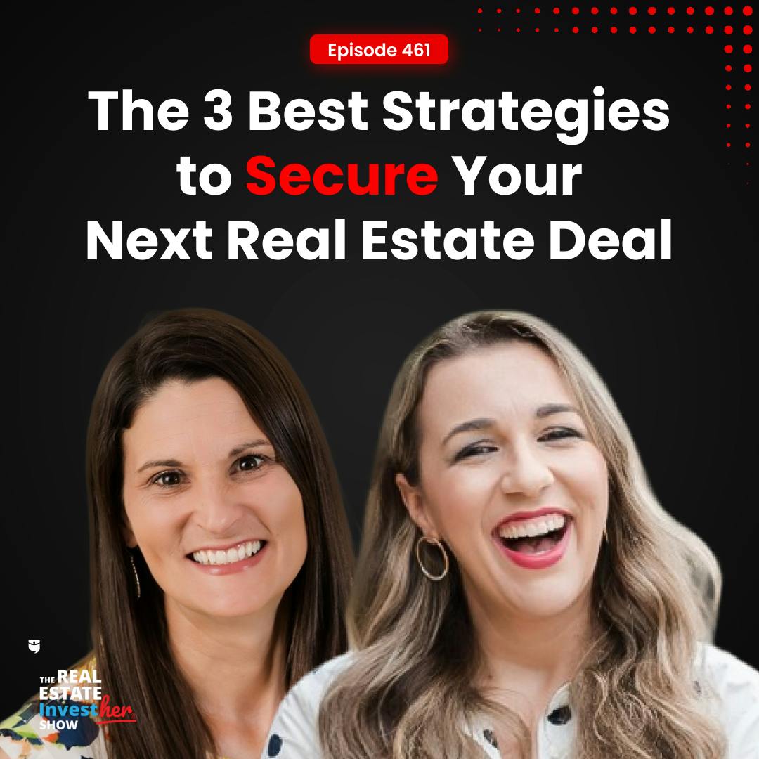 The 3 Best Strategies to Secure Your Next Real Estate Deal