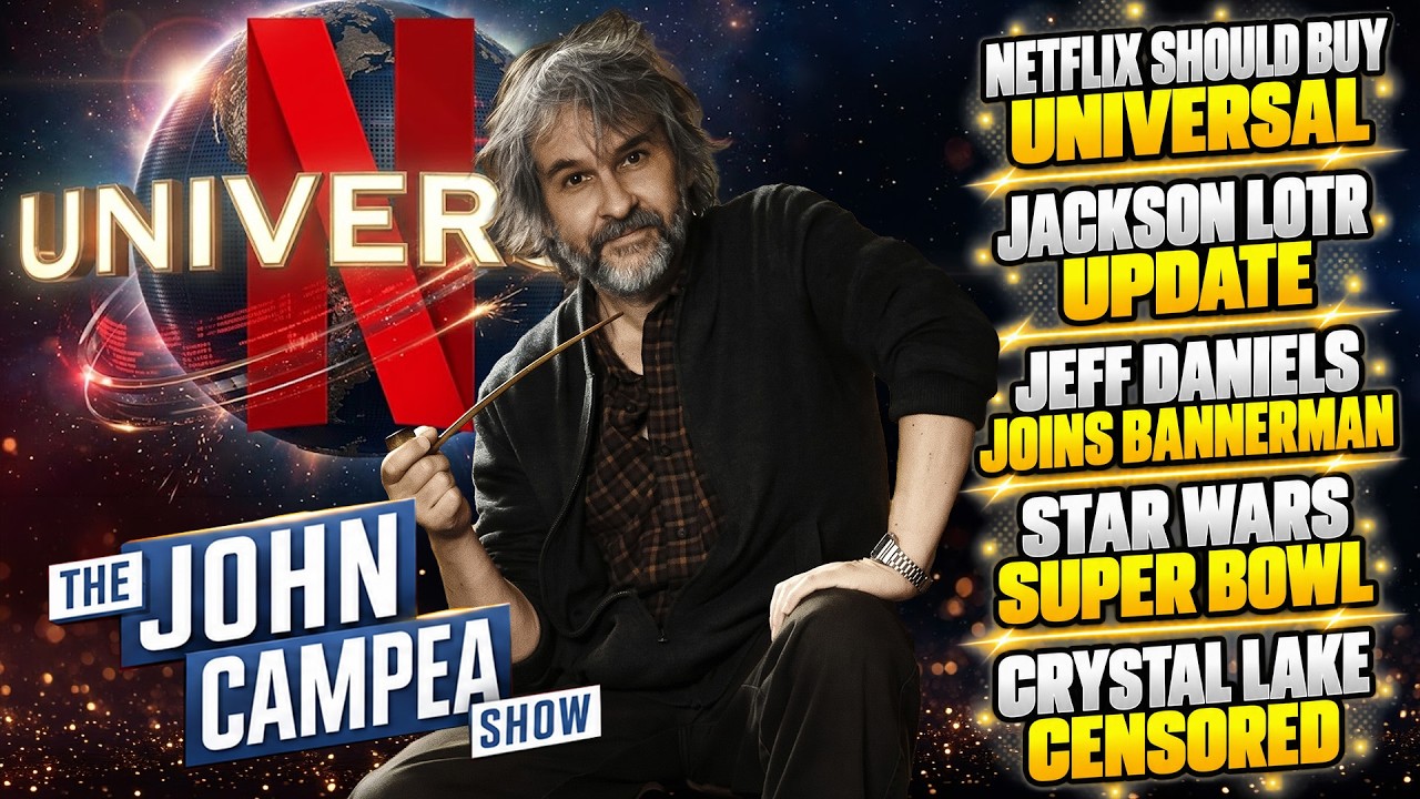 Peter Jackson Confirms LOTR Project Proceeding, Netflix Should Buy Universal - The John Campea Show episode artwork