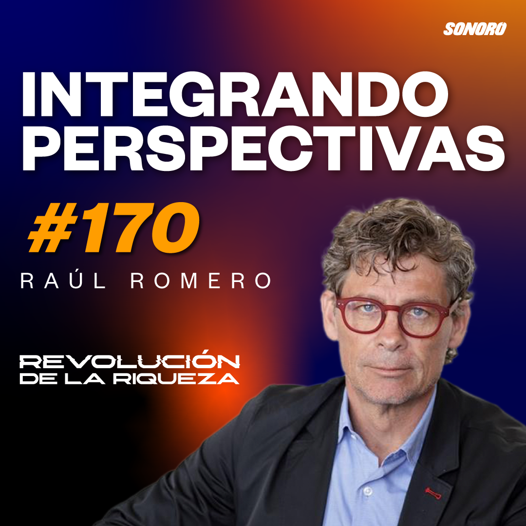 170. Integrando Perspectivas con Raúl Romero Havaux episode artwork
