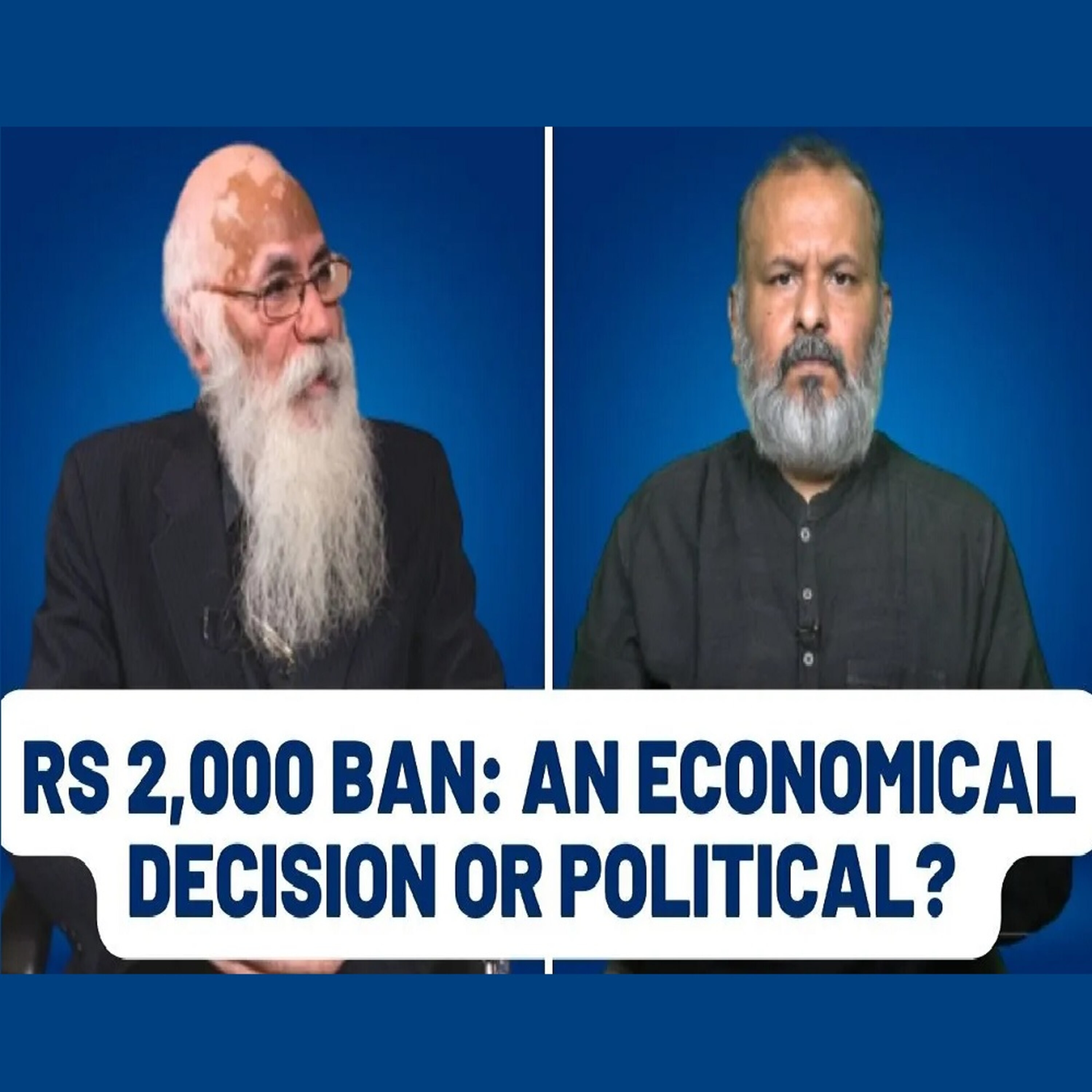 Dialogue: Rs 2,000 BAN: AN ECONOMICAL DECISION OR POLITICAL? episode artwork