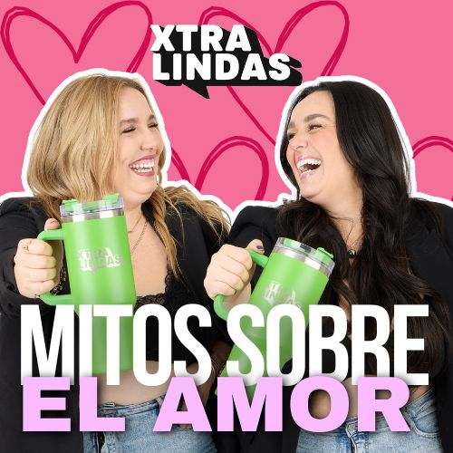 🚨Mitos de amor propio - Episodio 85