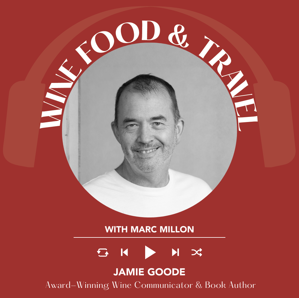Ep. 2599 Science, Perception & Modern Wine Debates with Dr. Jamie Goode  | Wine, Food & Travel with Marc Millon
