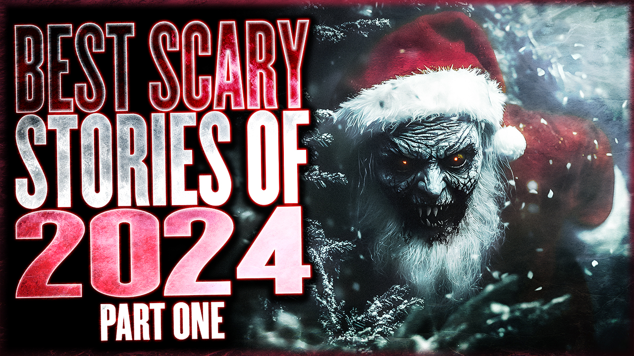 7 HOURS Of THE BEST Scary Stories of 2024 - Part 1 of 2
