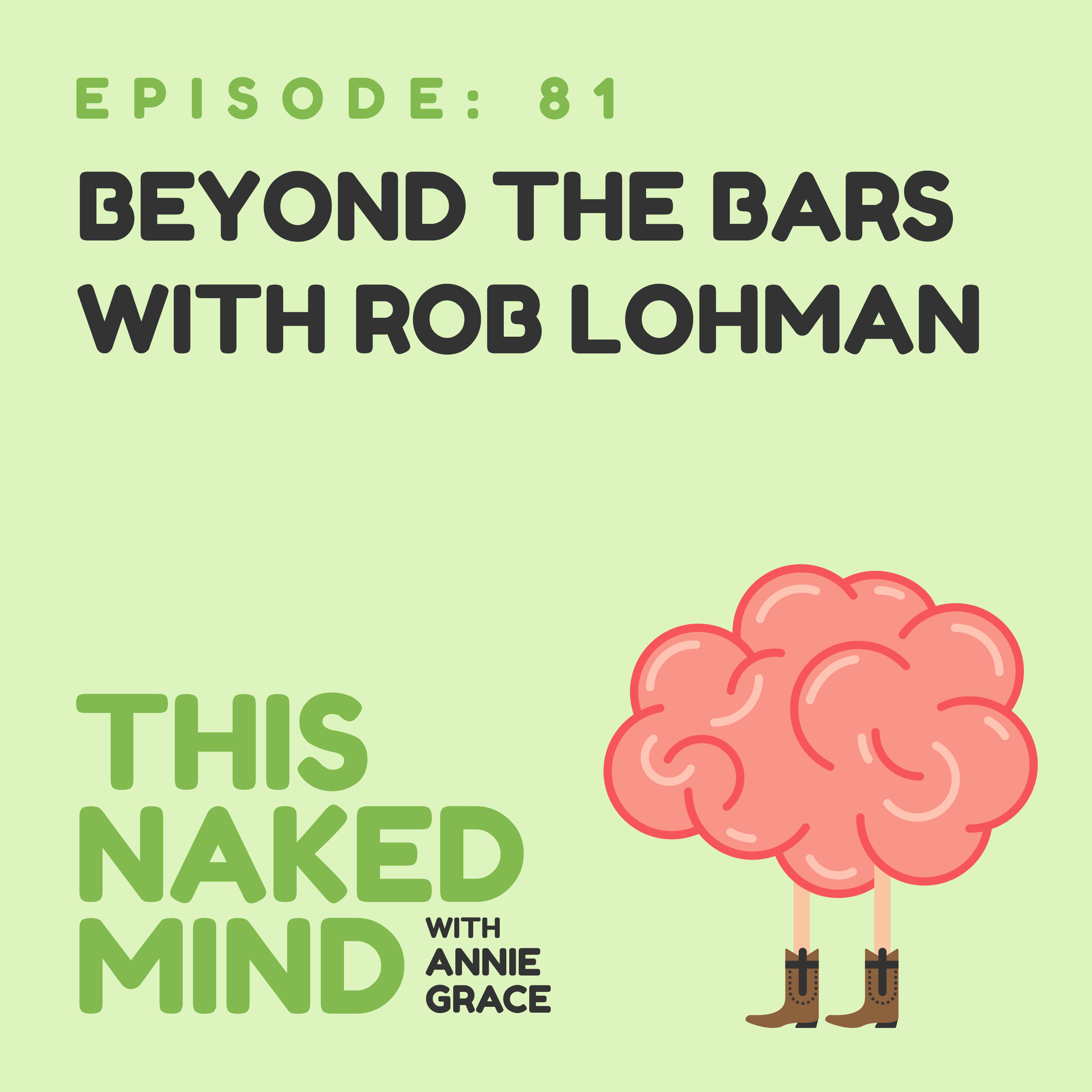 EP 81: Beyond the Bars with Rob Lohman