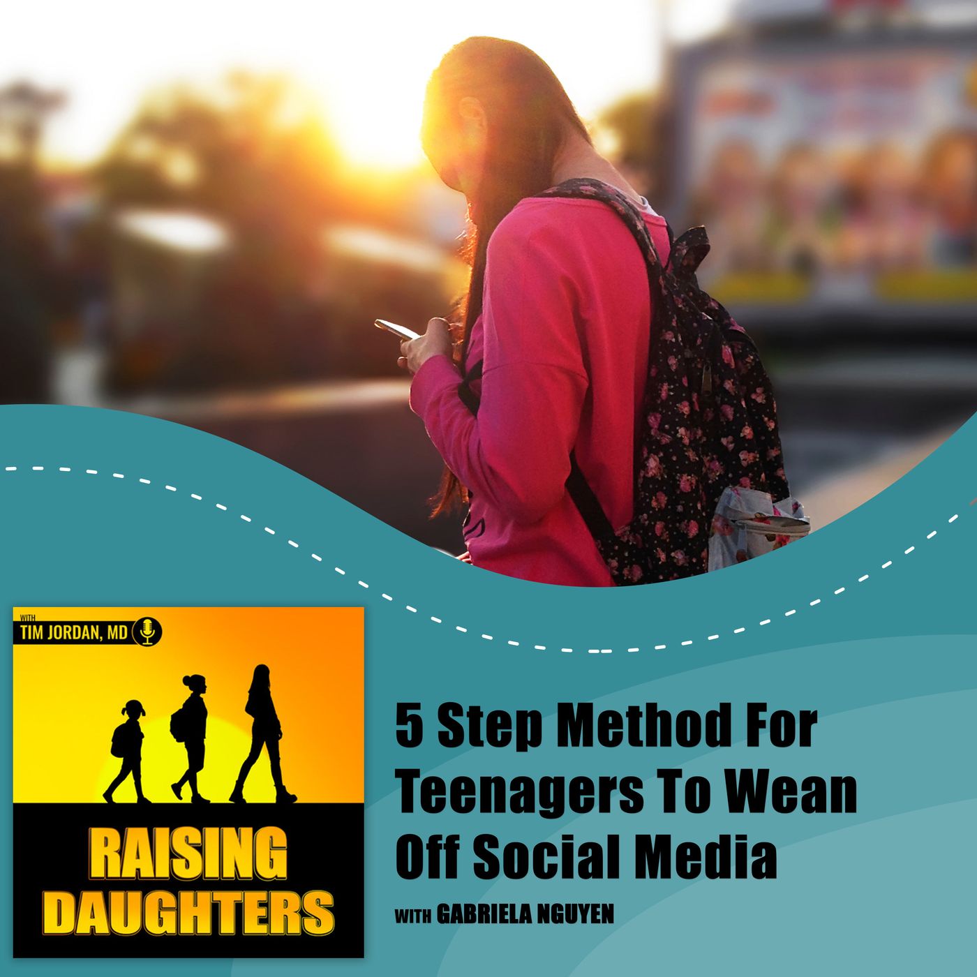 5 Step Method For Teenagers to Wean Off Social Media episode artwork