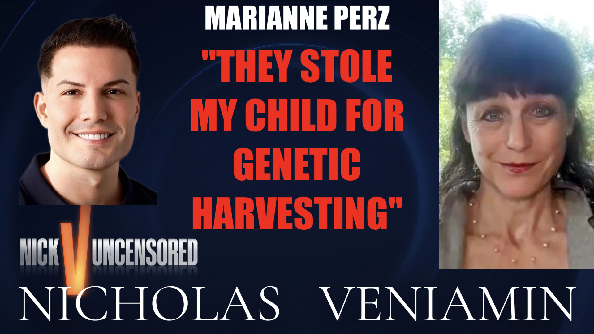 Marianne Perz: "They Stole My Child For Genetic Harvesting" with Nicholas Veniamin episode artwork