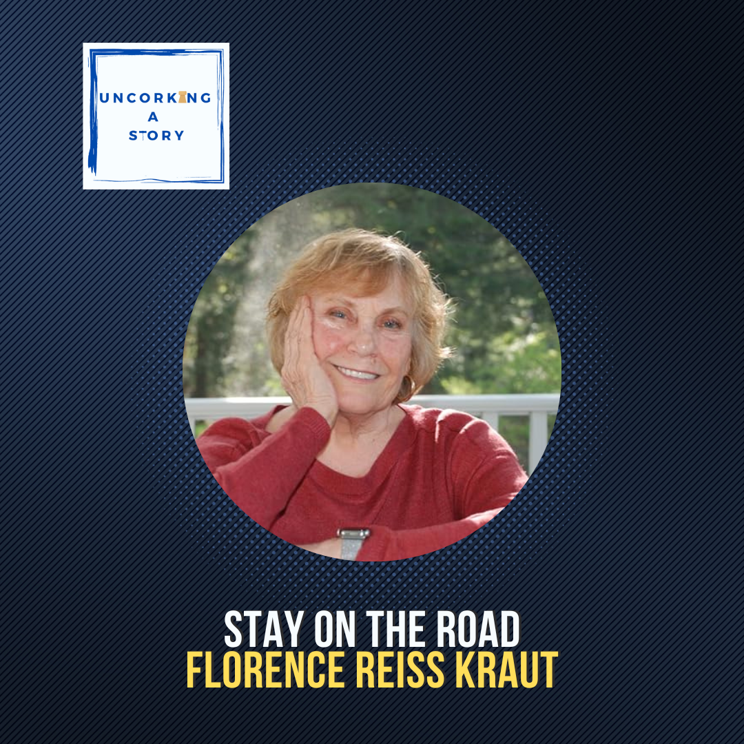 Stay on the Road, with Florence Reiss Kraut