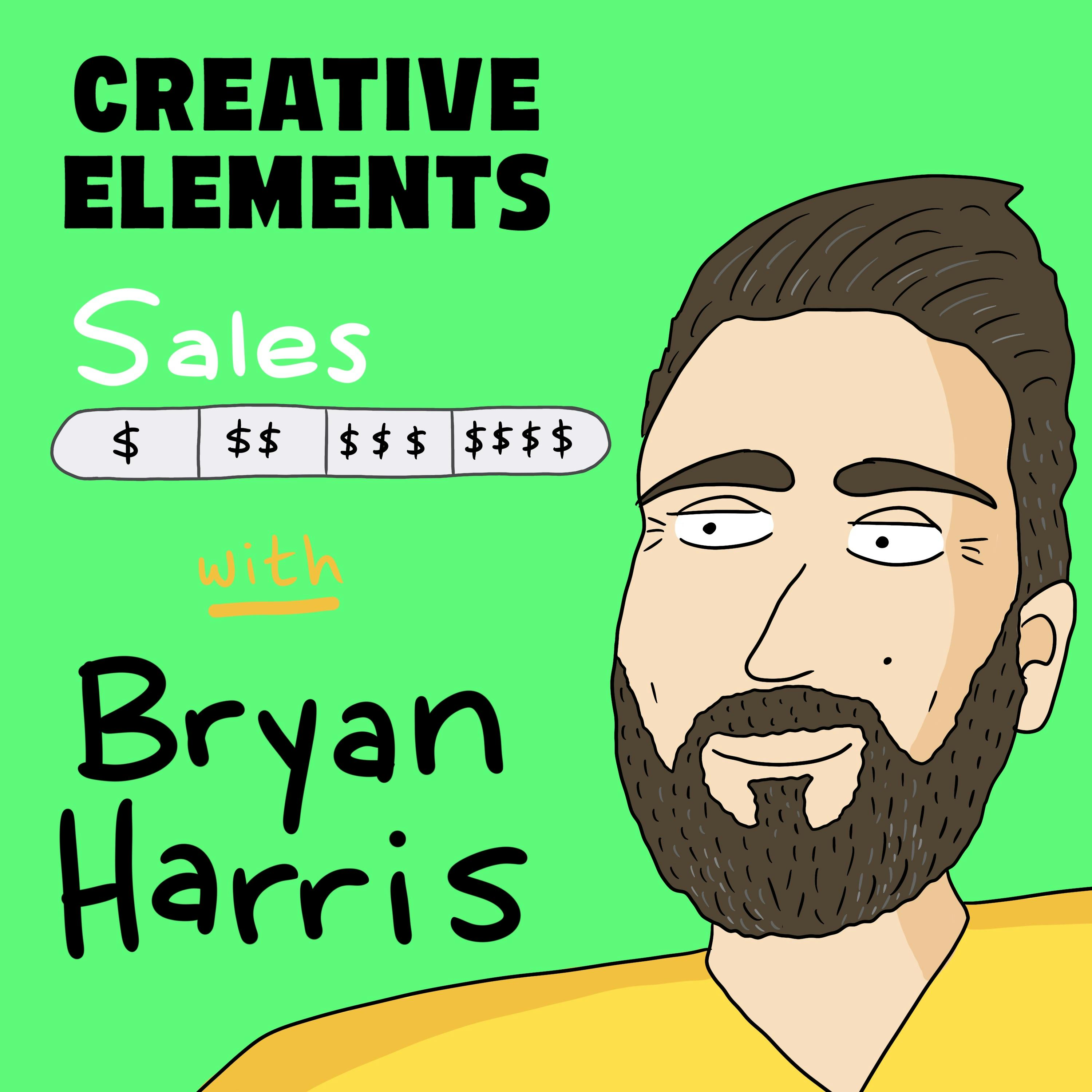 #121: Bryan Harris – How this sales master grew his business $100K/month Image