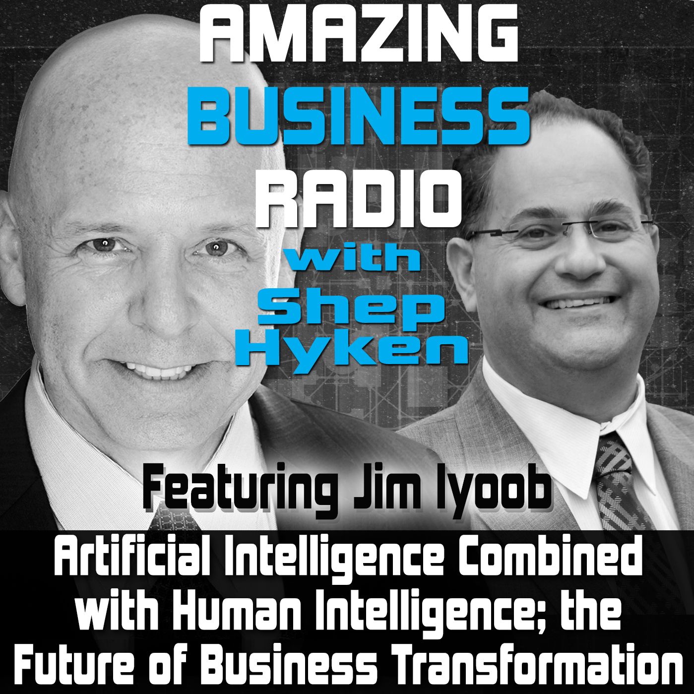 Artificial Intelligence Combined With Human Intelligence; The Future Of Business Transformation
