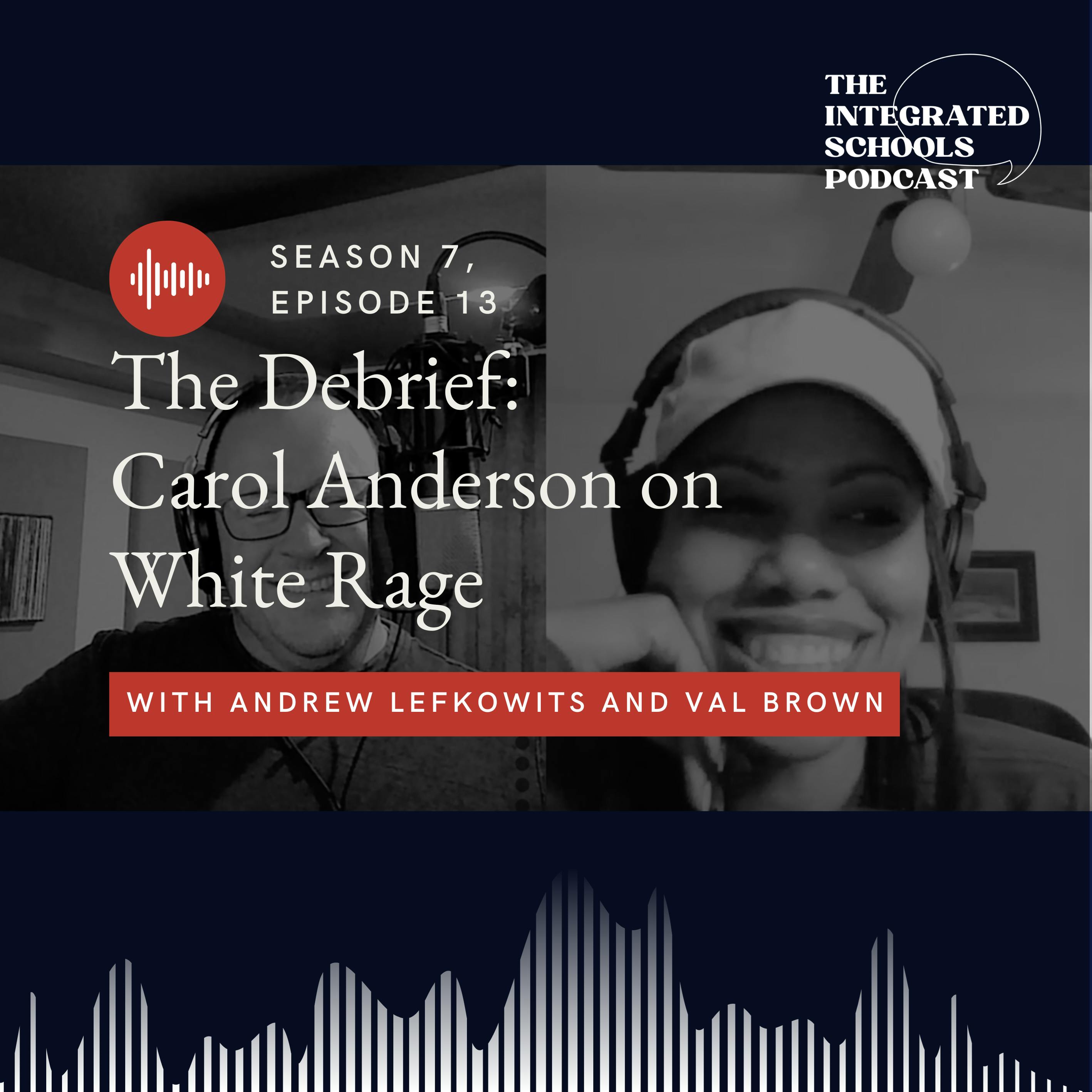 The Debrief: Carol Anderson on White Rage
