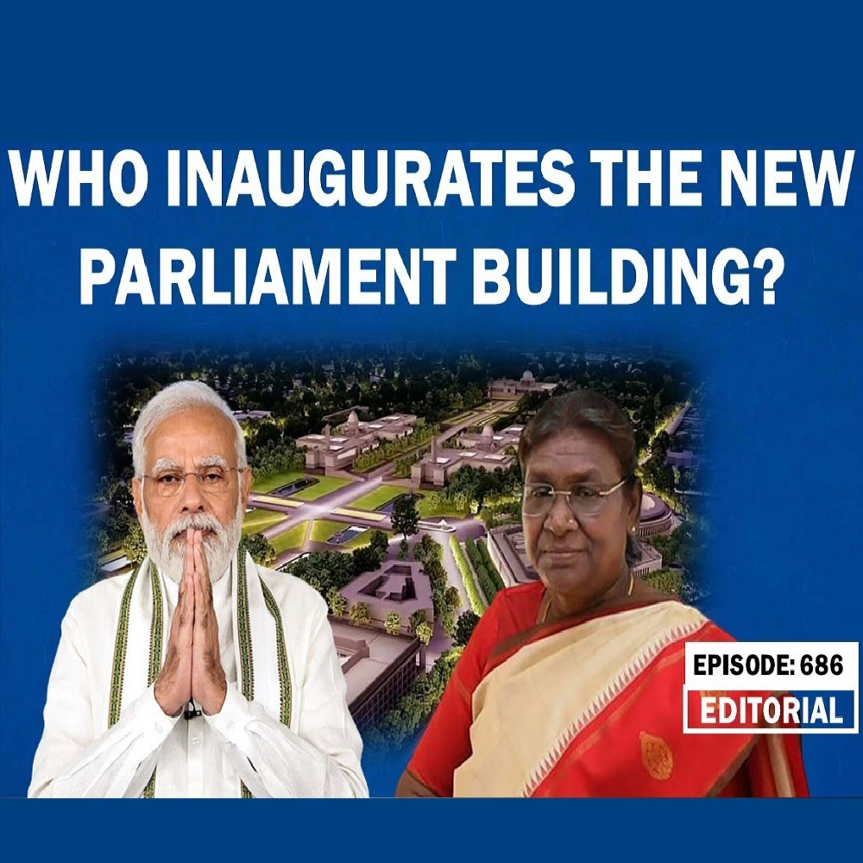Editorial with Sujit Nair: Who inaugurates the new parliament building? episode artwork