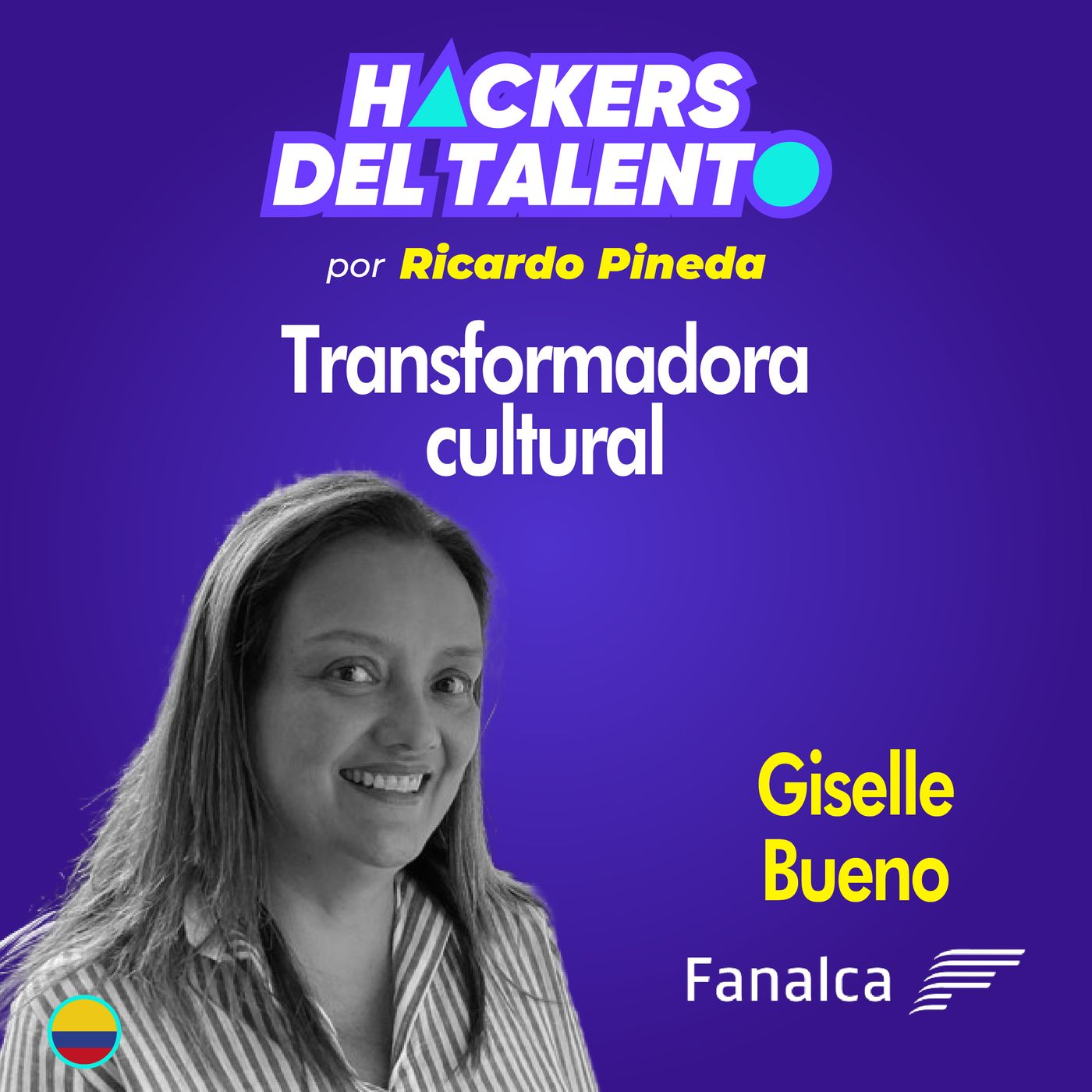 316. Transformadora cultural - Giselle Bueno (Fanalca) episode artwork