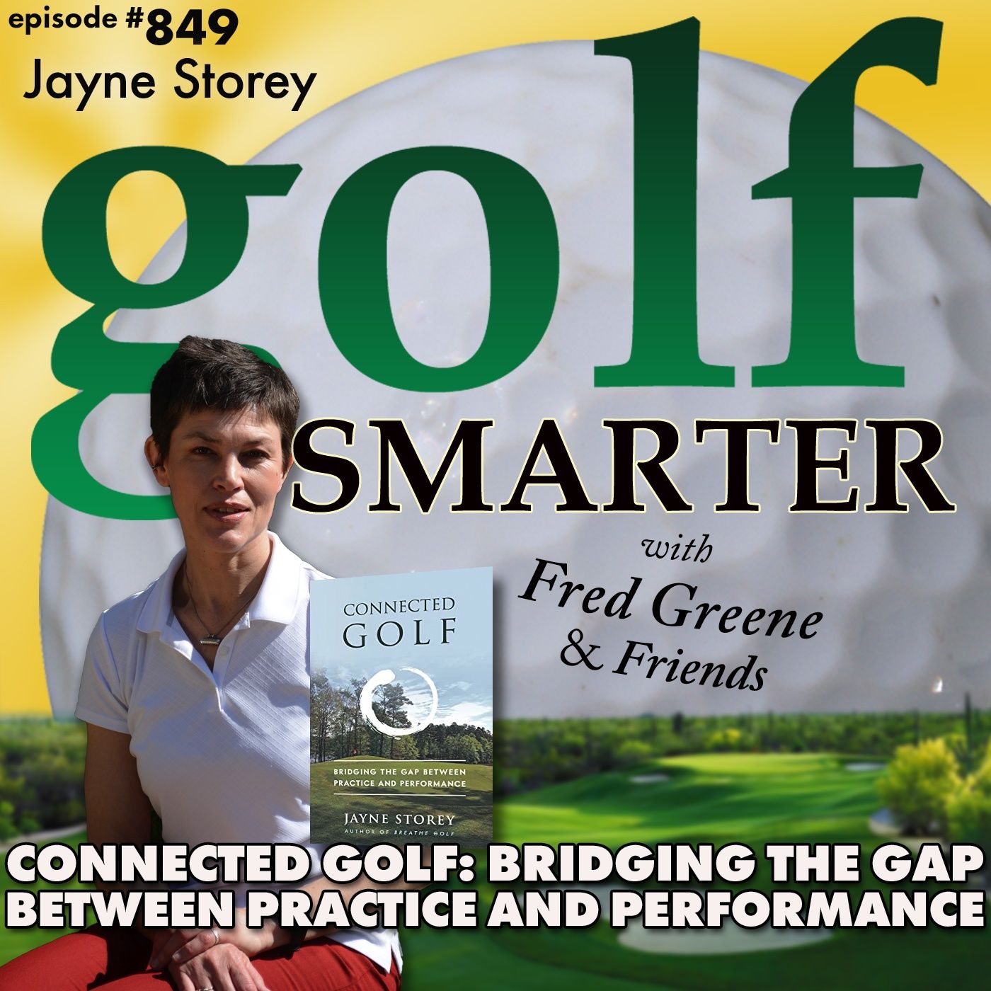 Connected Golf: Bridging The Gap Between Practice & Performance | golf SMARTER #849 episode artwork
