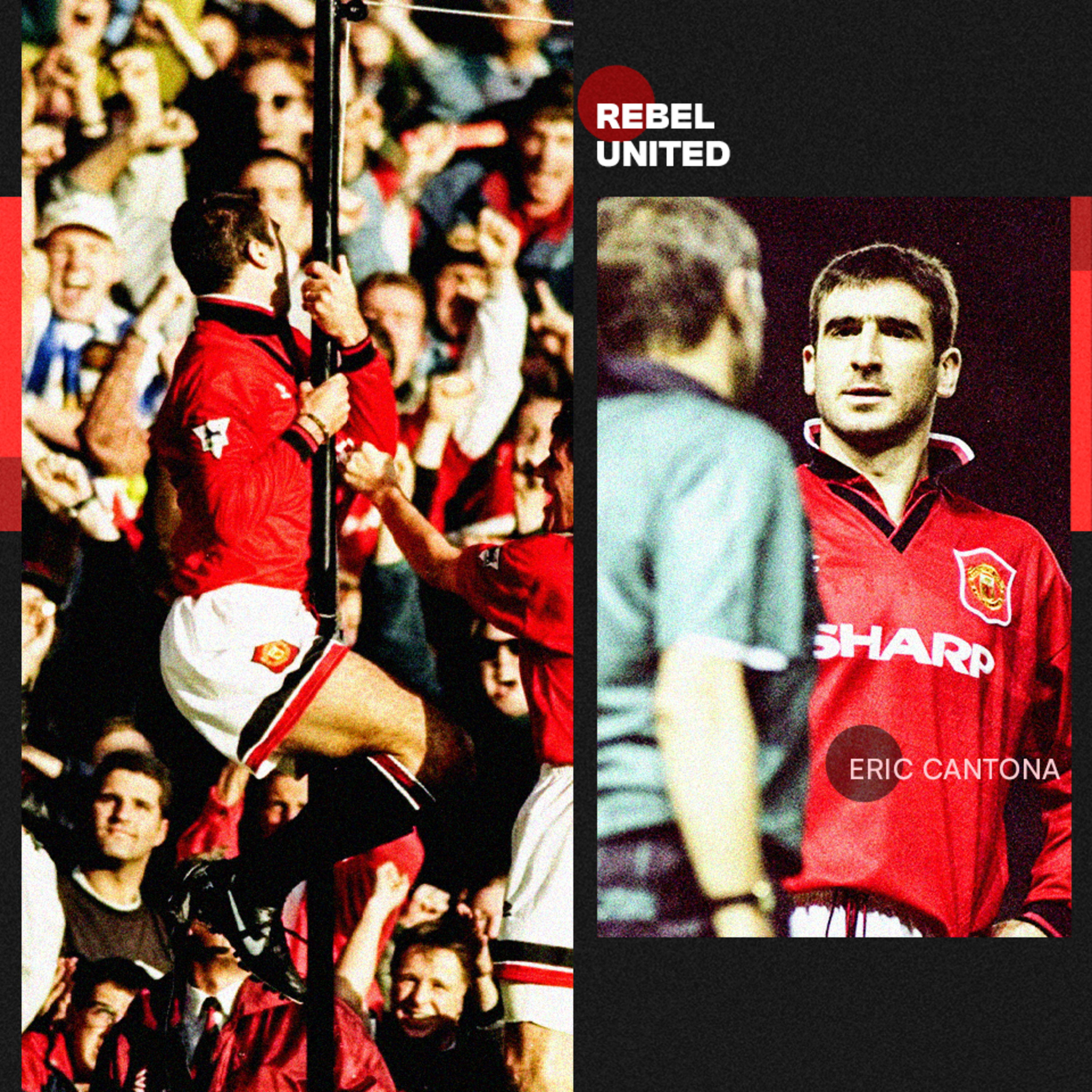 Rebel United: Eric Cantona, o transgressor que moldou uma geração episode artwork